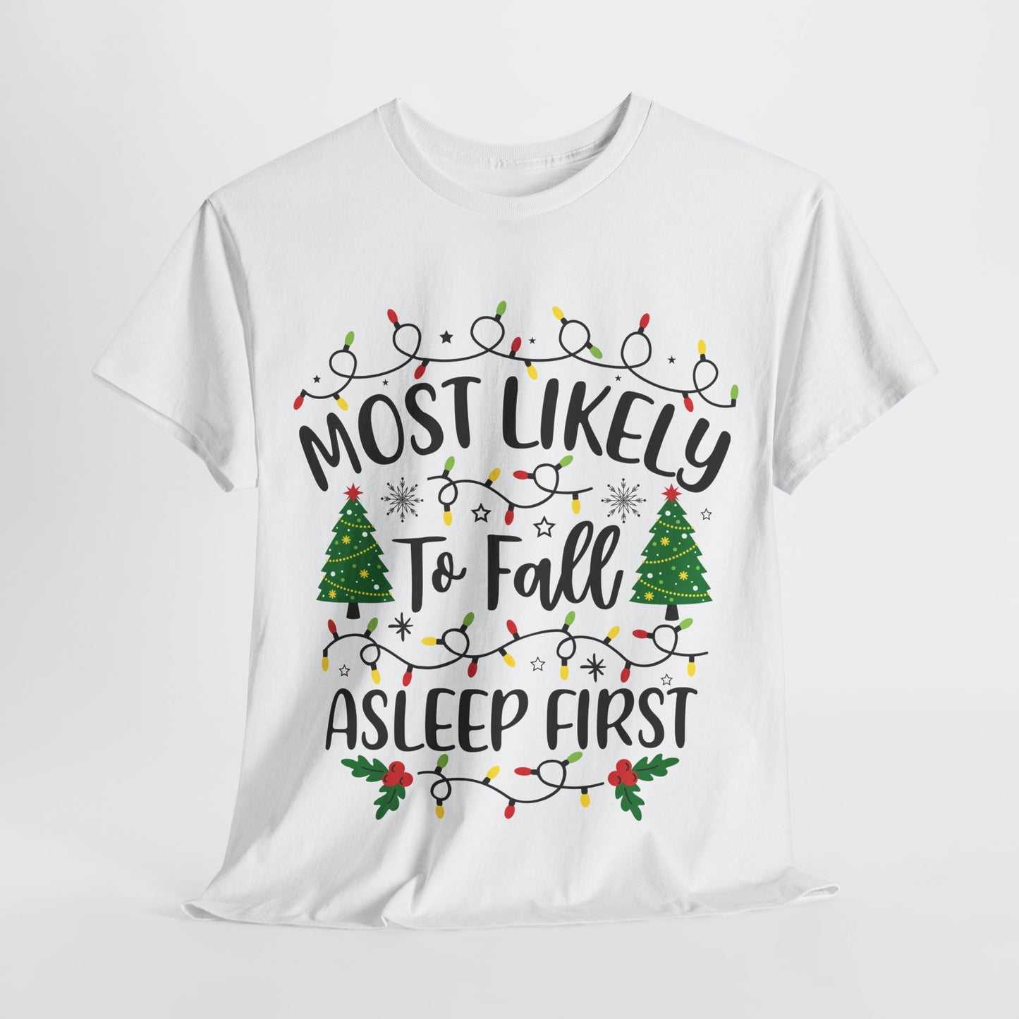Most Likely-To Fall Alseep First