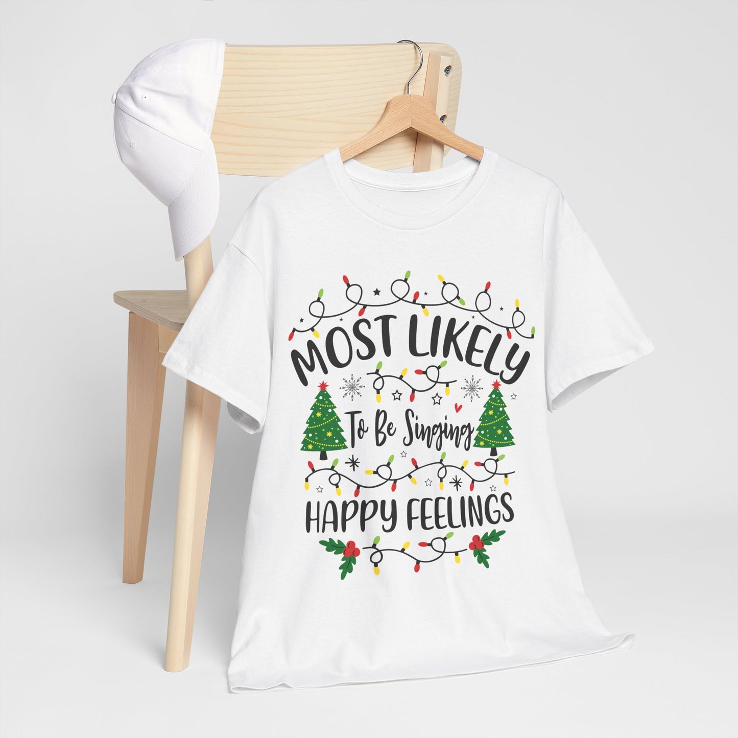 Most Likely-To Be Singing Happy Feelings