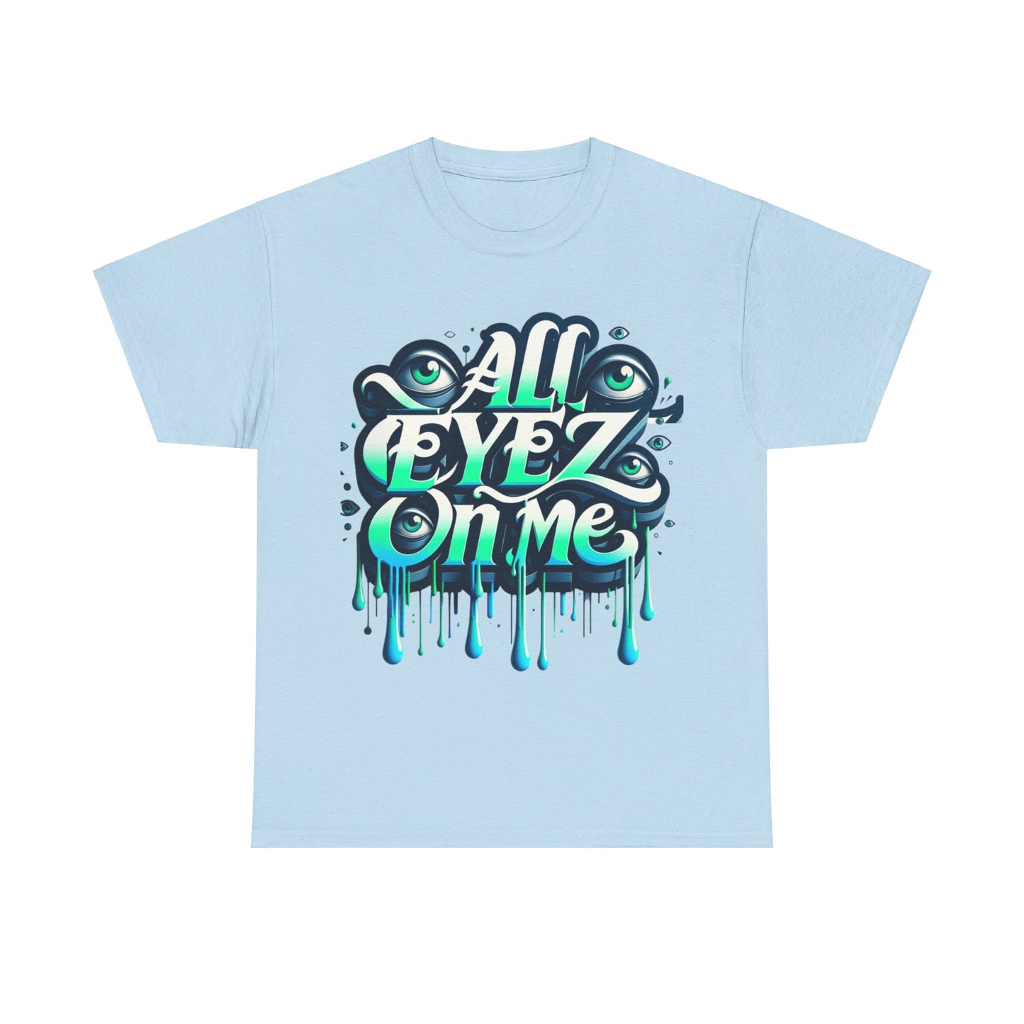 Unisex All Eyes On Me-00