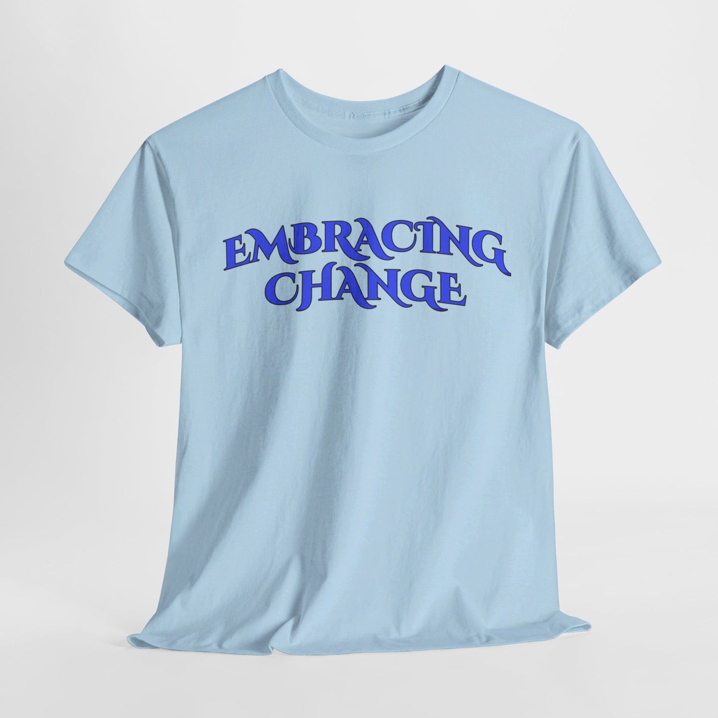 Unisex EMBRACING CHANGE Tee