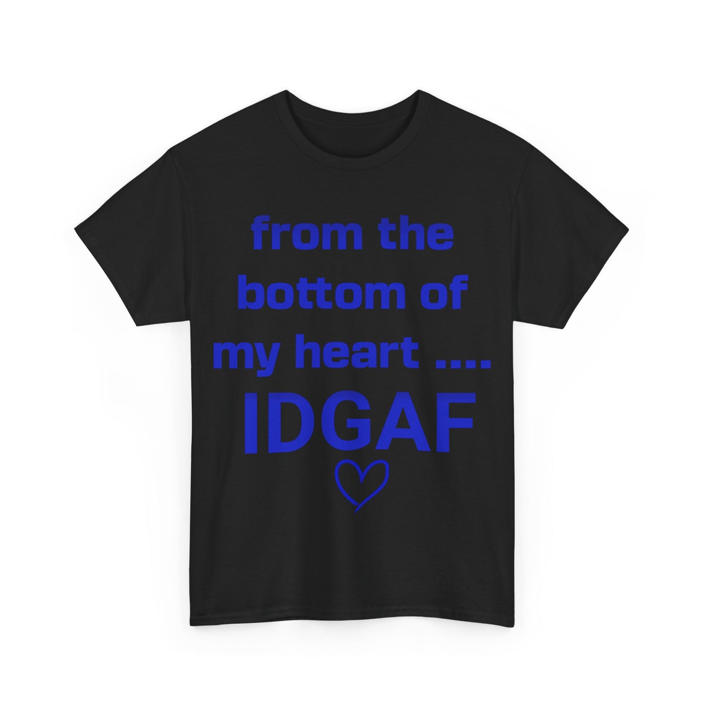 IDGAF Tee