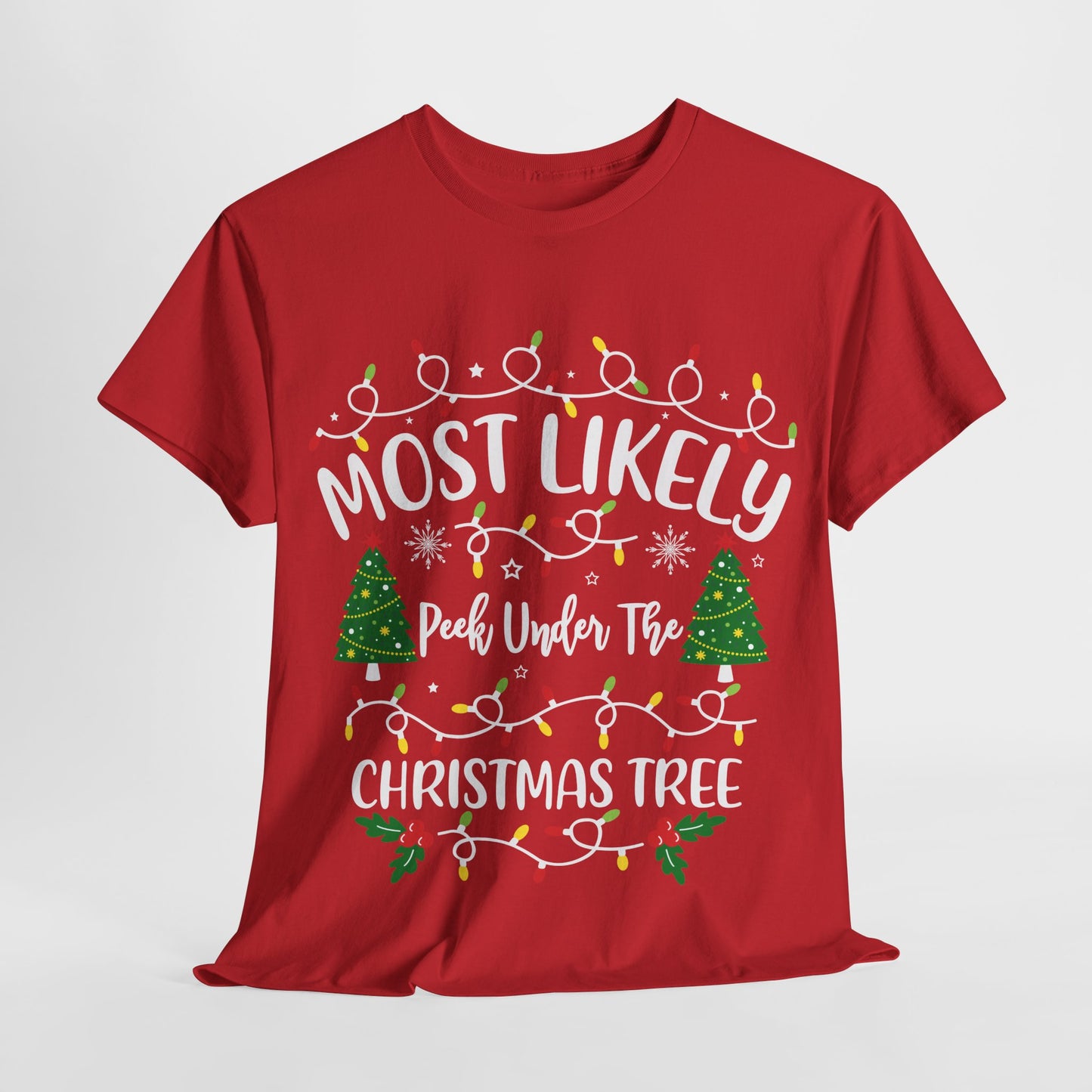 Most Likely-To Peek Under The Christmas Tree