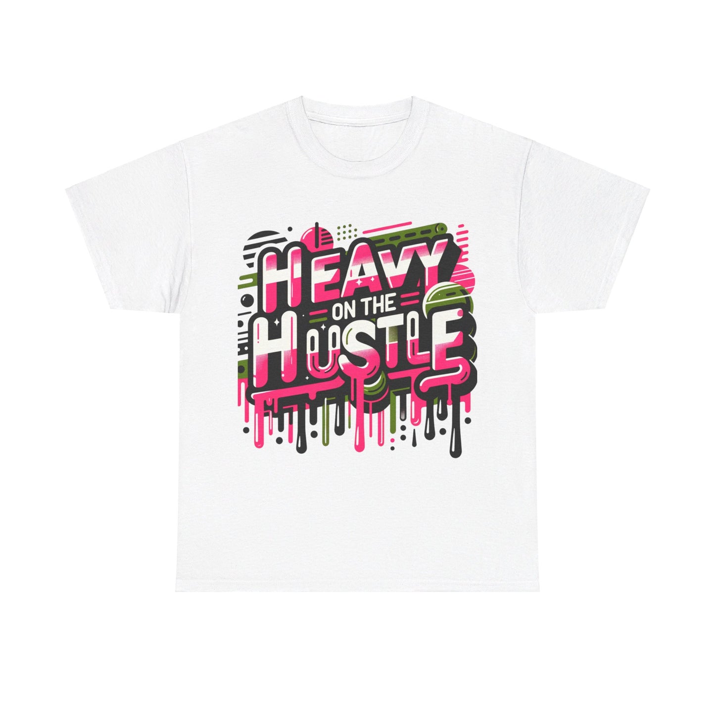 Unisex Heavy On The Hustle