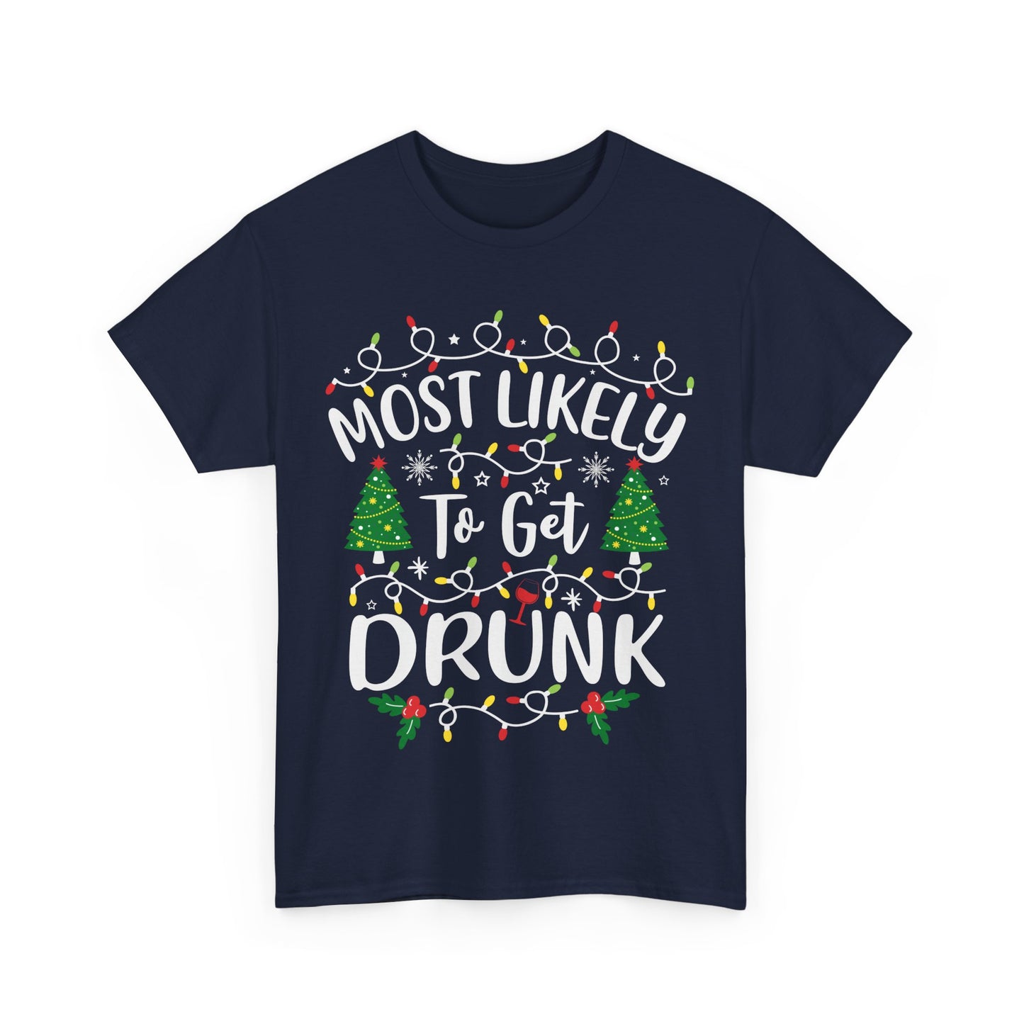 Most Likely-To Get Drunk