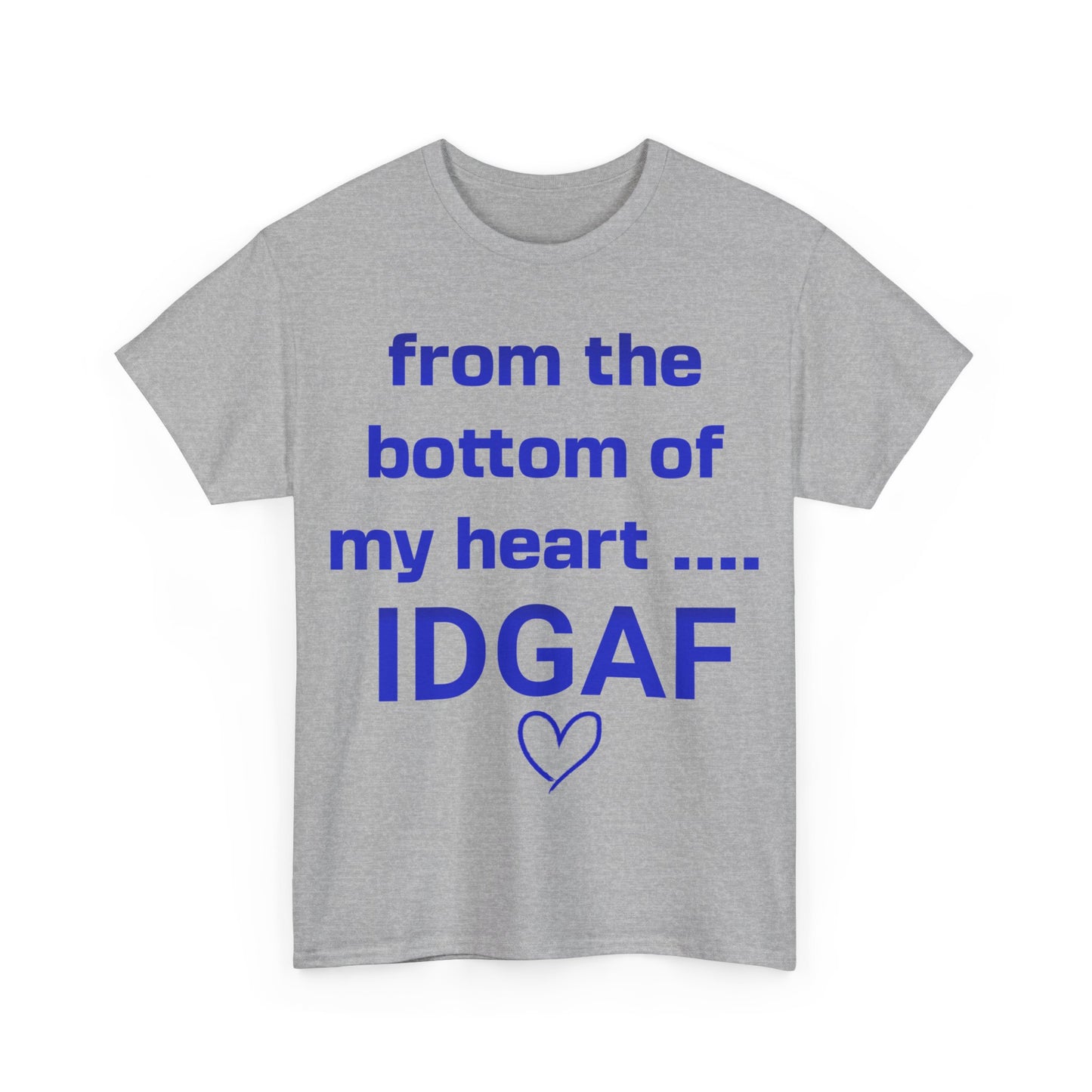 IDGAF Tee