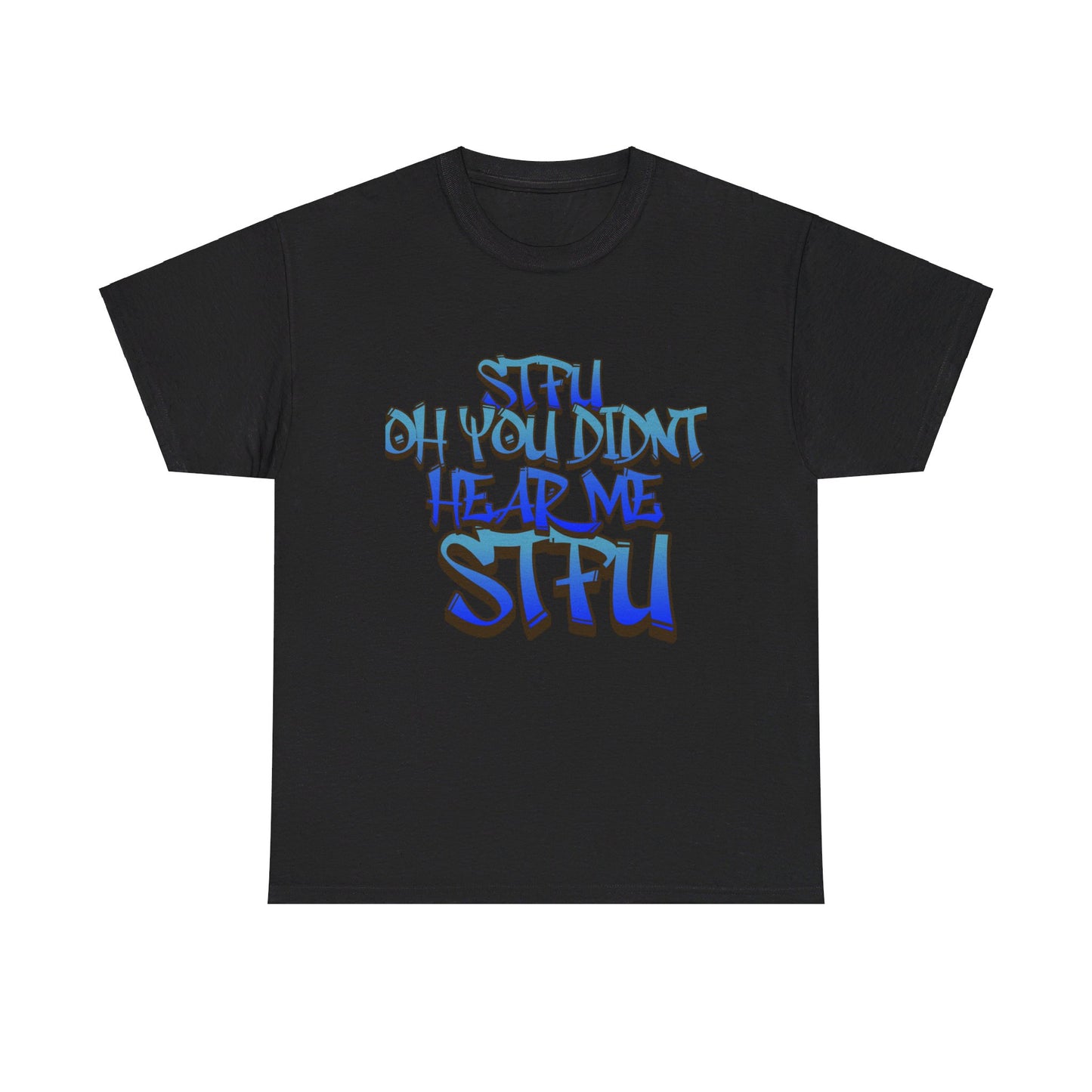 Unisex STFU Tee