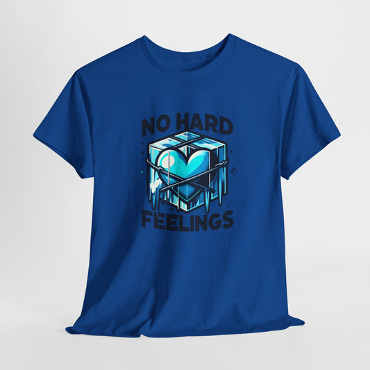 Unisex NO HARD FEELINGS  Tee