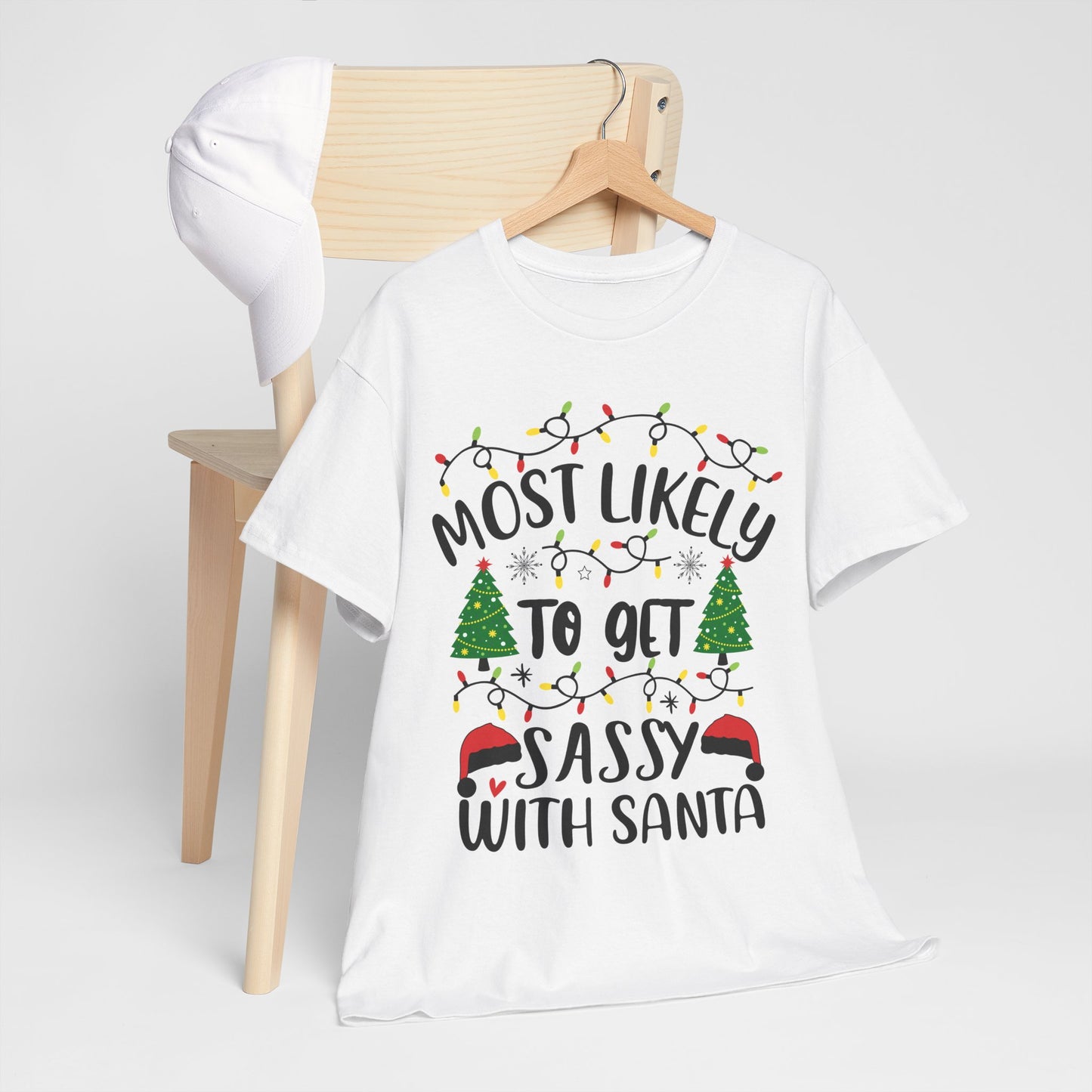 Most Likely-To Get Sassy With Santa