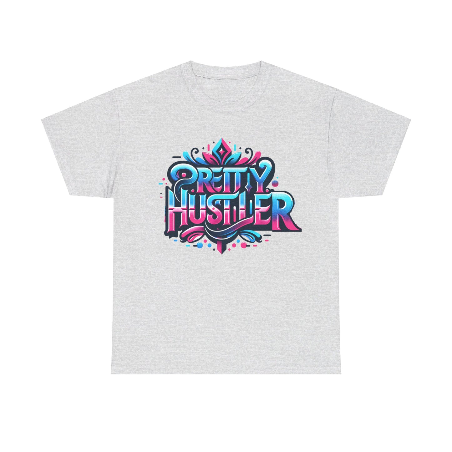 PRETTY HUSTLER