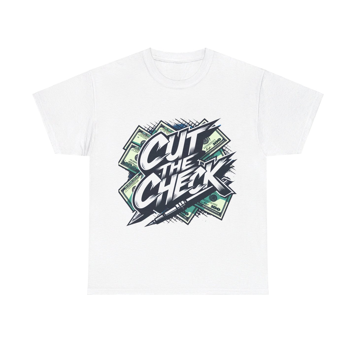 CUT THE CHECK Unisex Tee