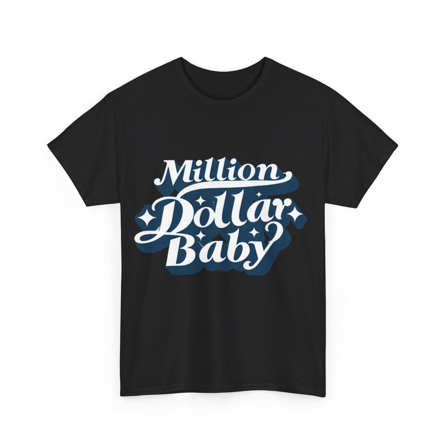 UNISEX MILLON DOLLAR BABY TEE