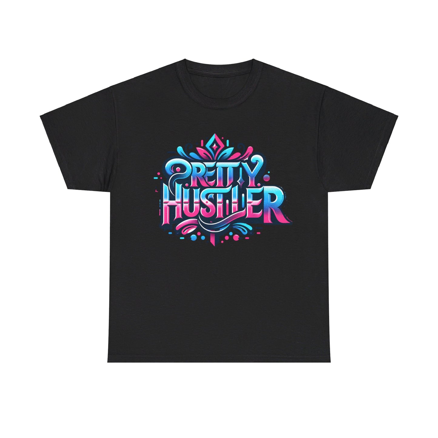 PRETTY HUSTLER