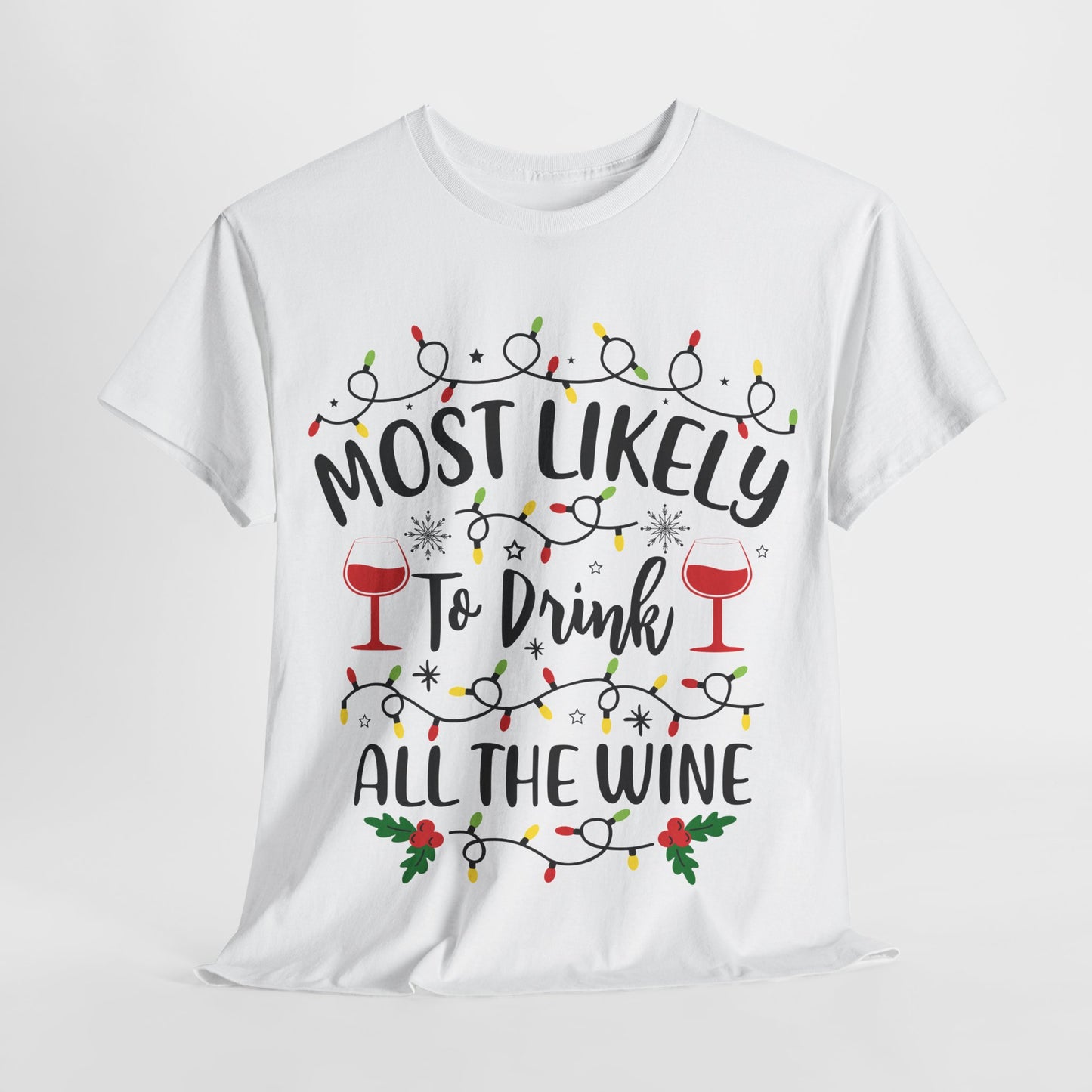 Most Likely-To Drink All The Wine