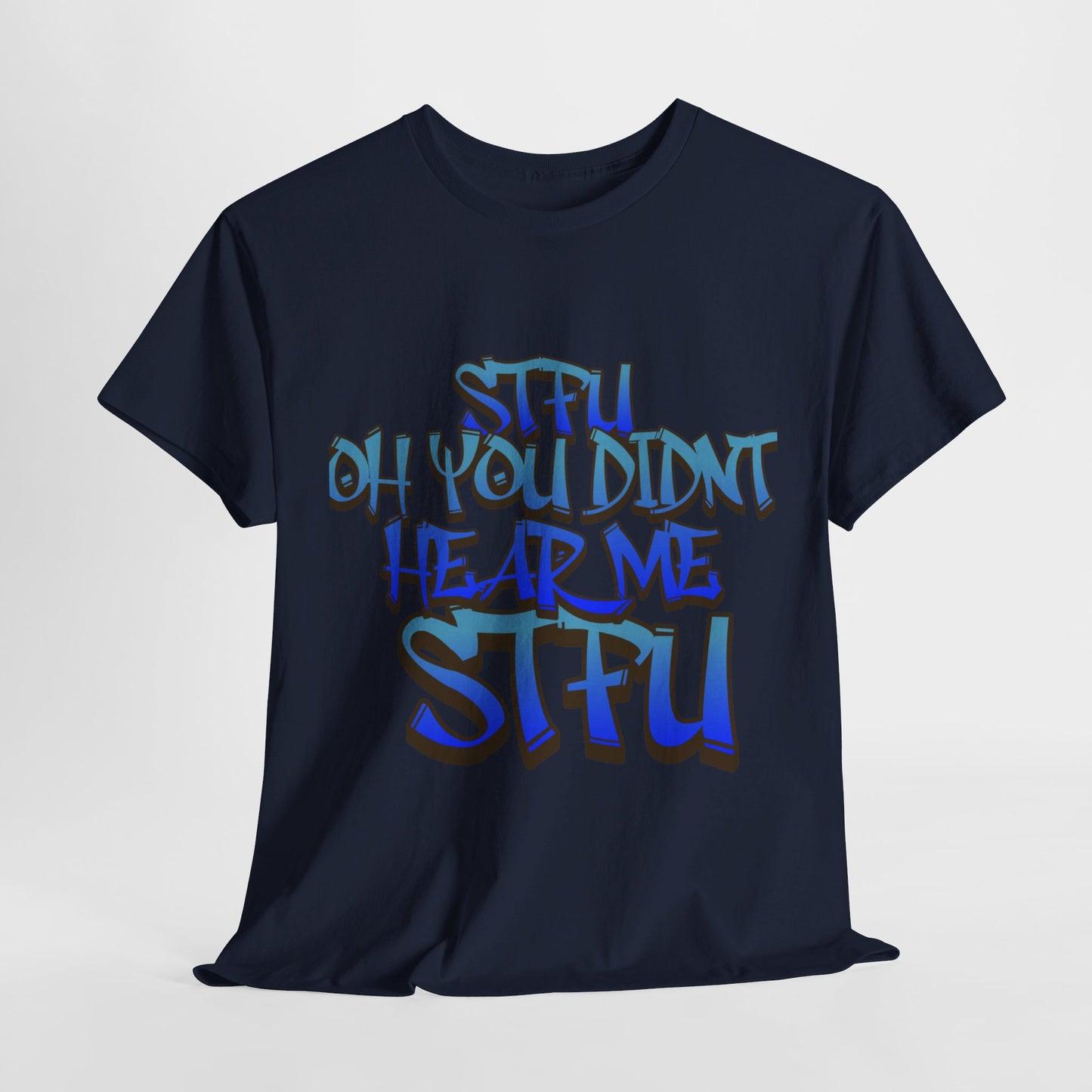 Unisex STFU Tee