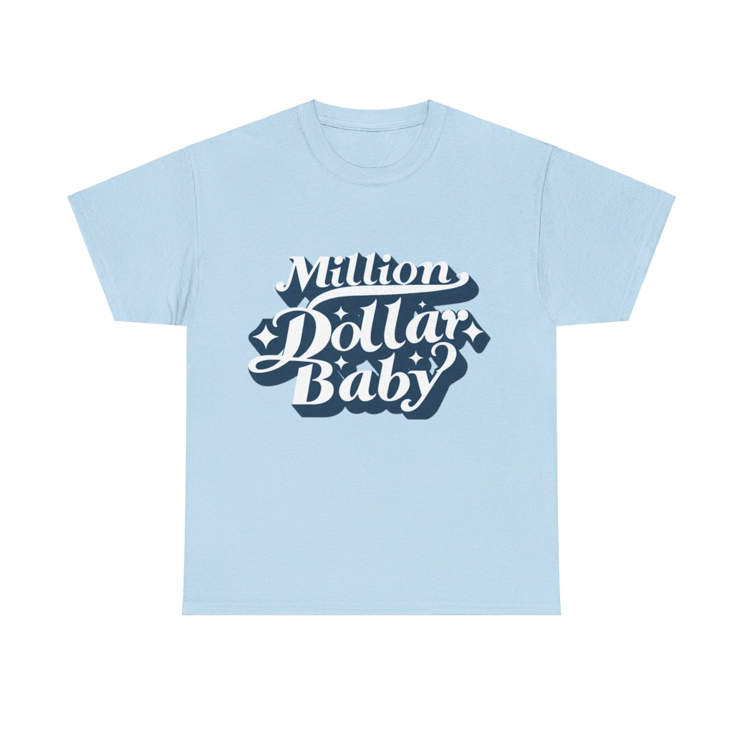 UNISEX MILLON DOLLAR BABY TEE