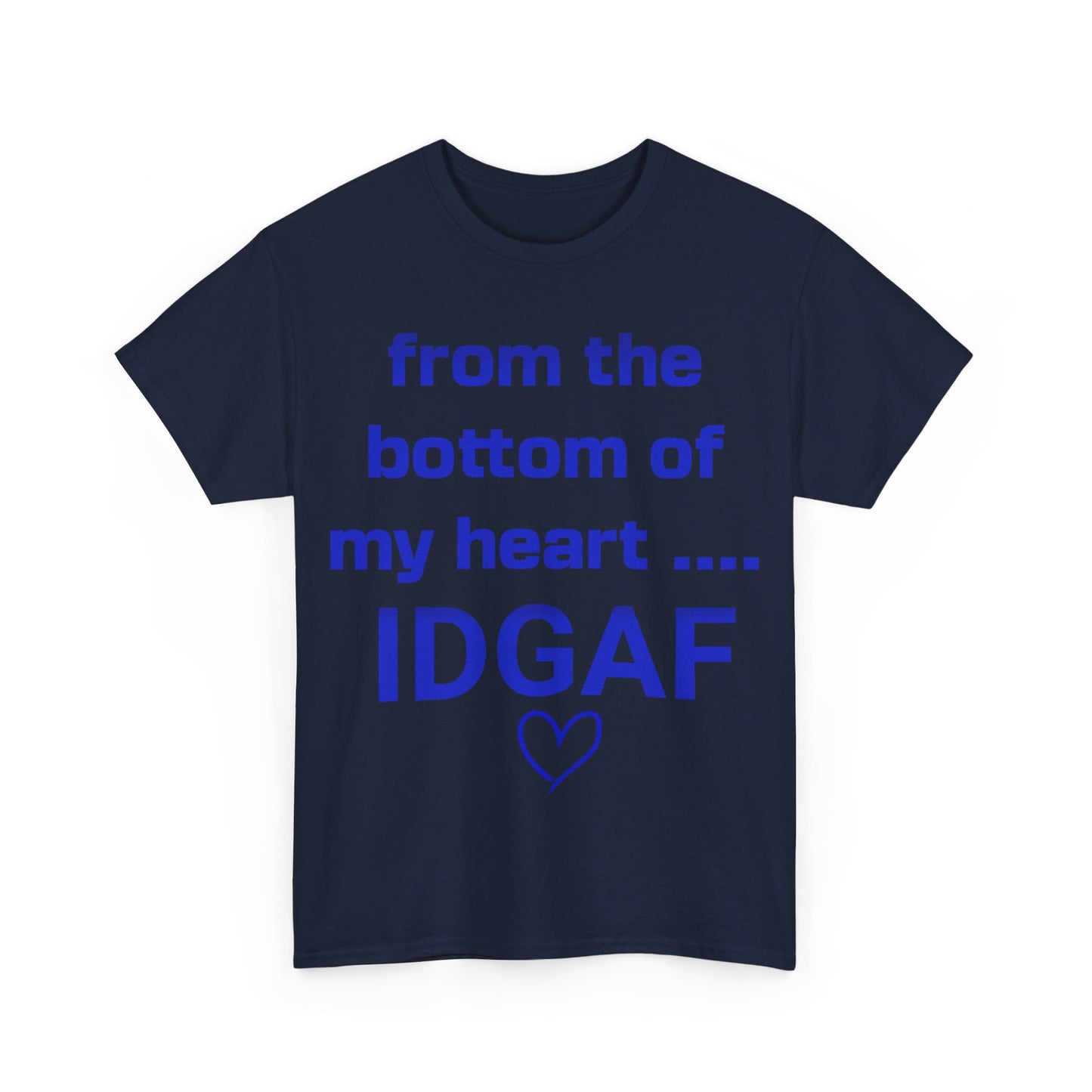 IDGAF Tee