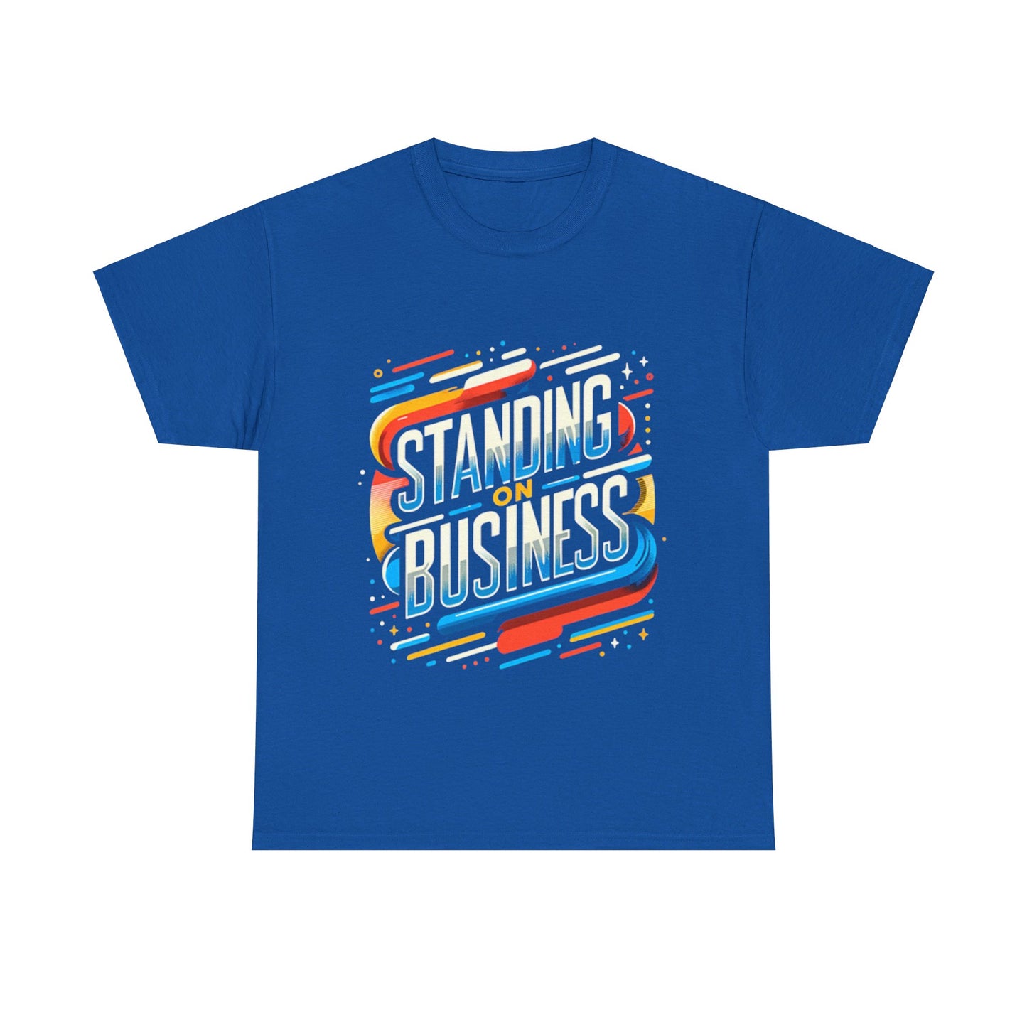 UNISEX STANDING ON BUSINESS TEE-01