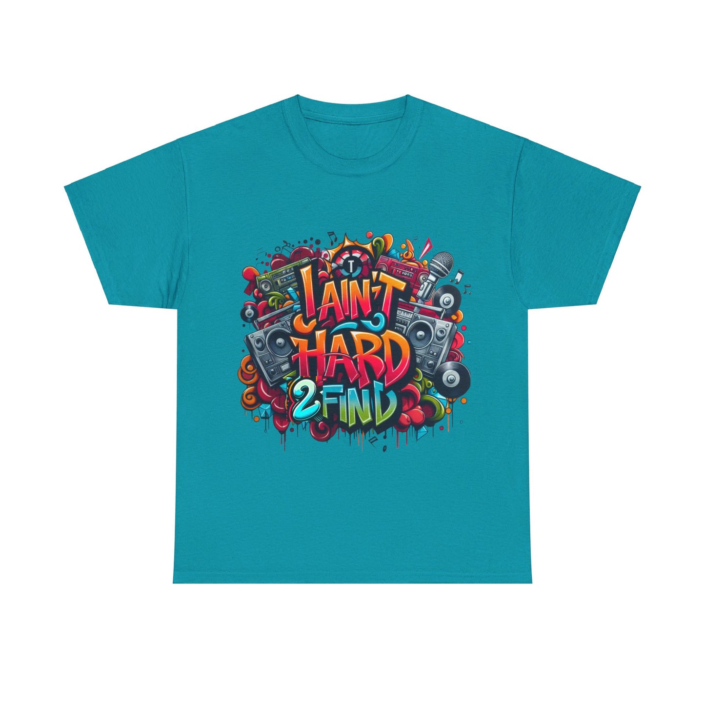 Unisex I Aint Hard To Find Tee