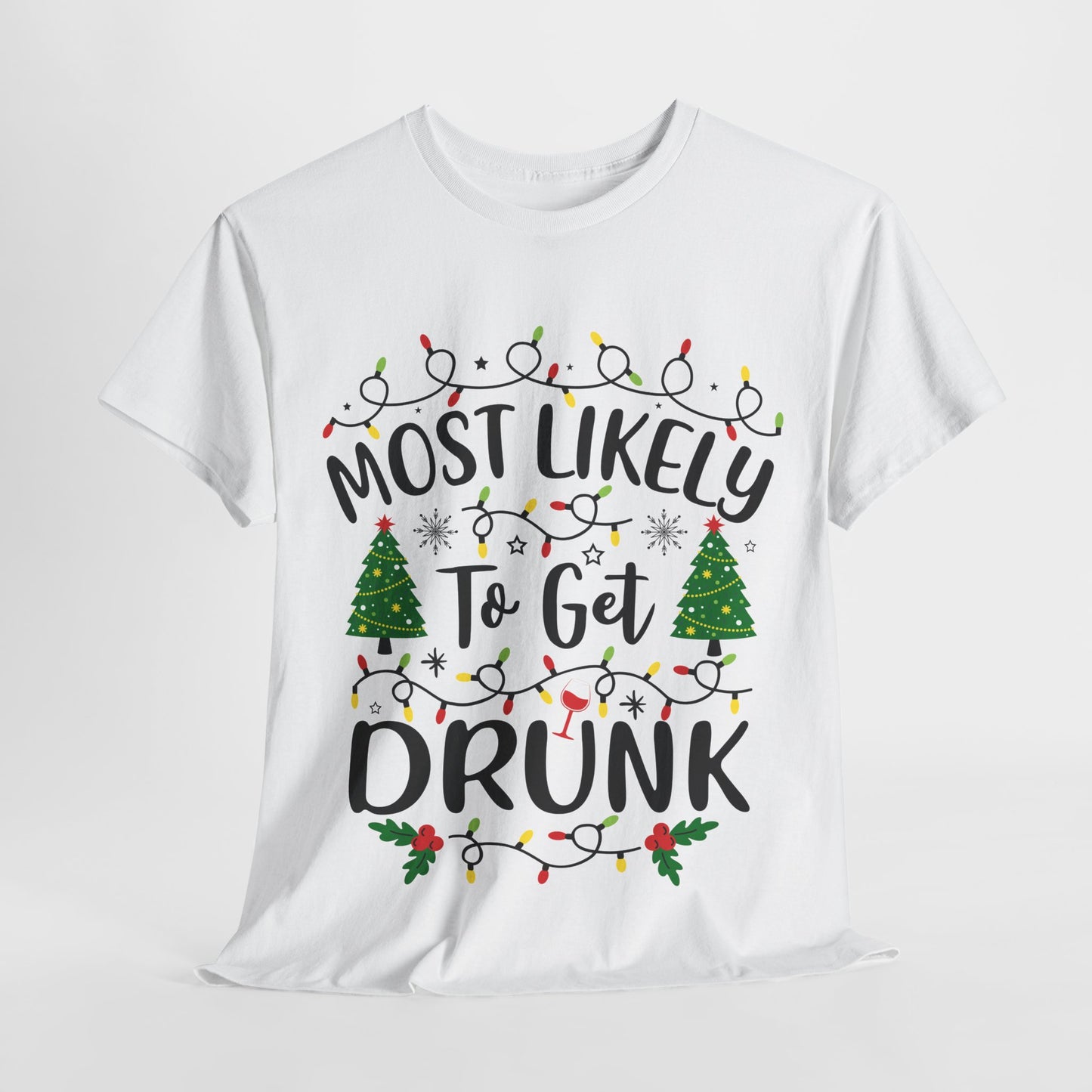 Most Likely-To Get Drunk