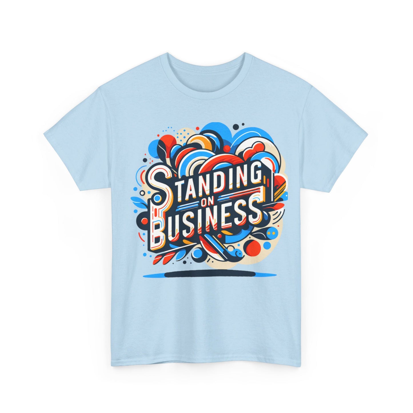 Unisex Standing on Business Tee