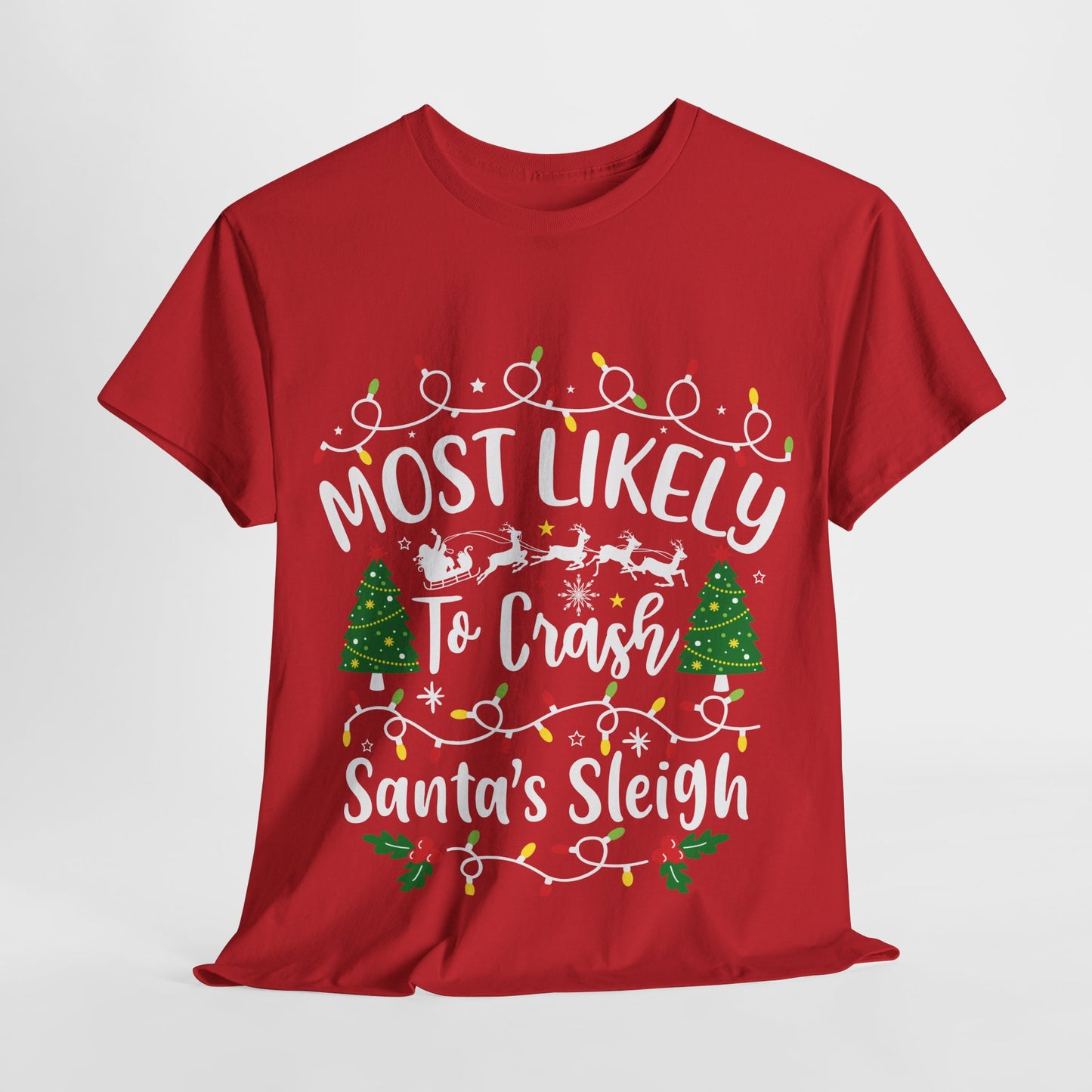 Most Likely-To Crash Santa's Sleigh