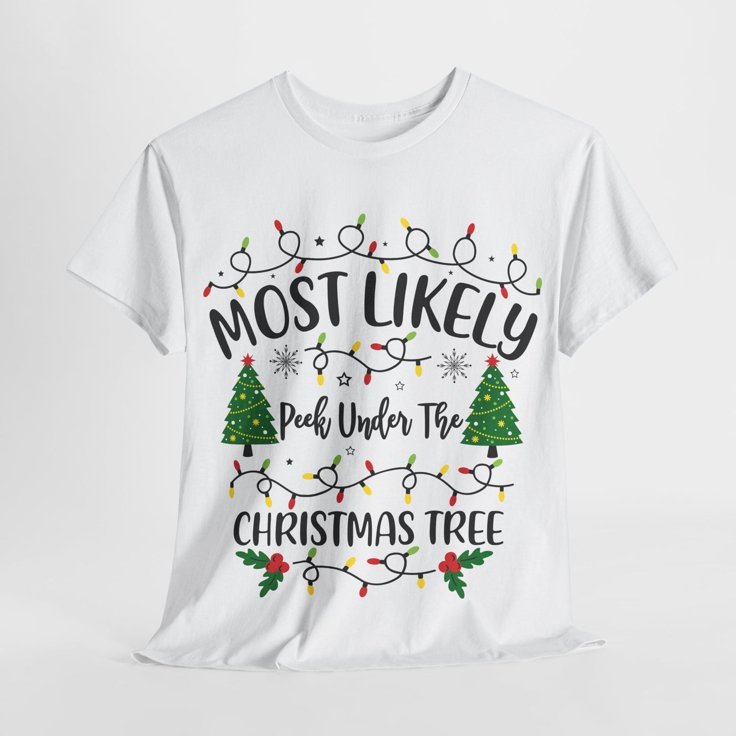 Most Likely-To Peek Under The Christmas Tree