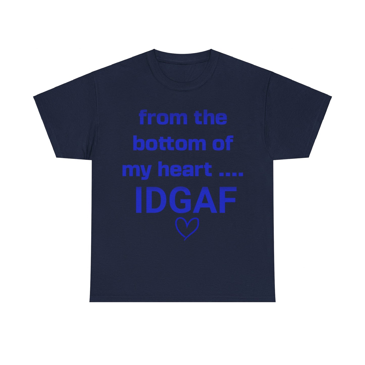 IDGAF Tee