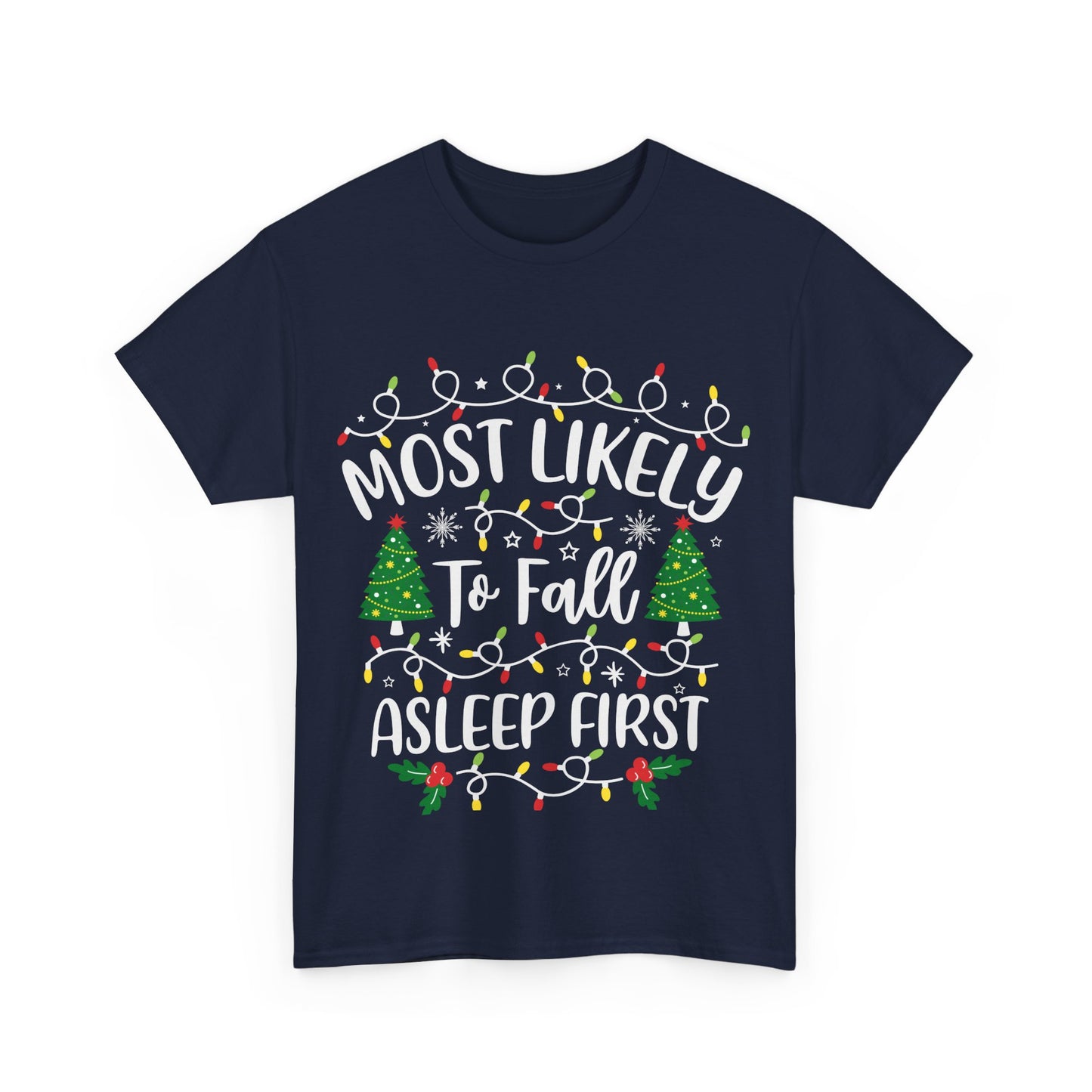 Most Likely-To Fall Alseep First