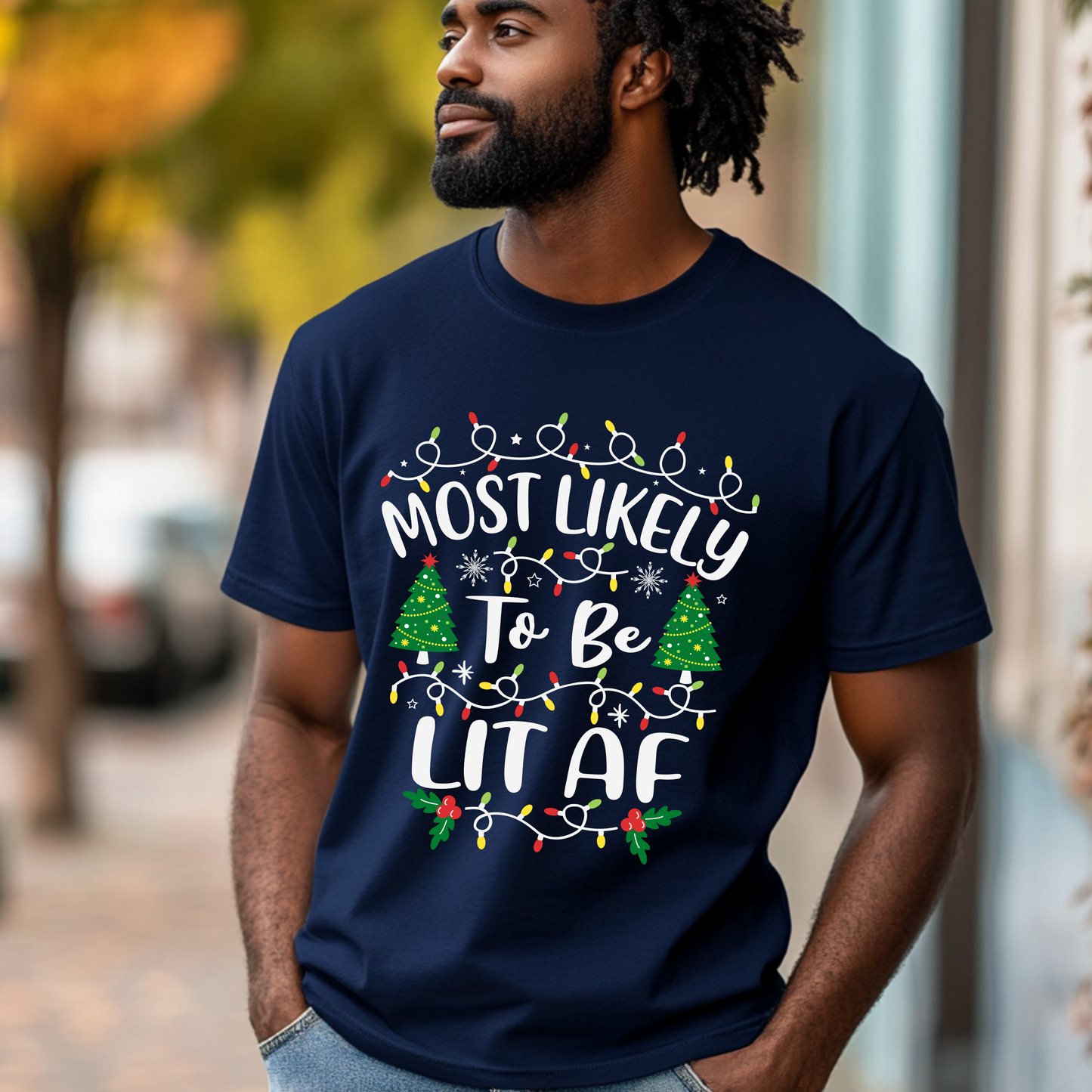 Most Likely-To Be Lit AF