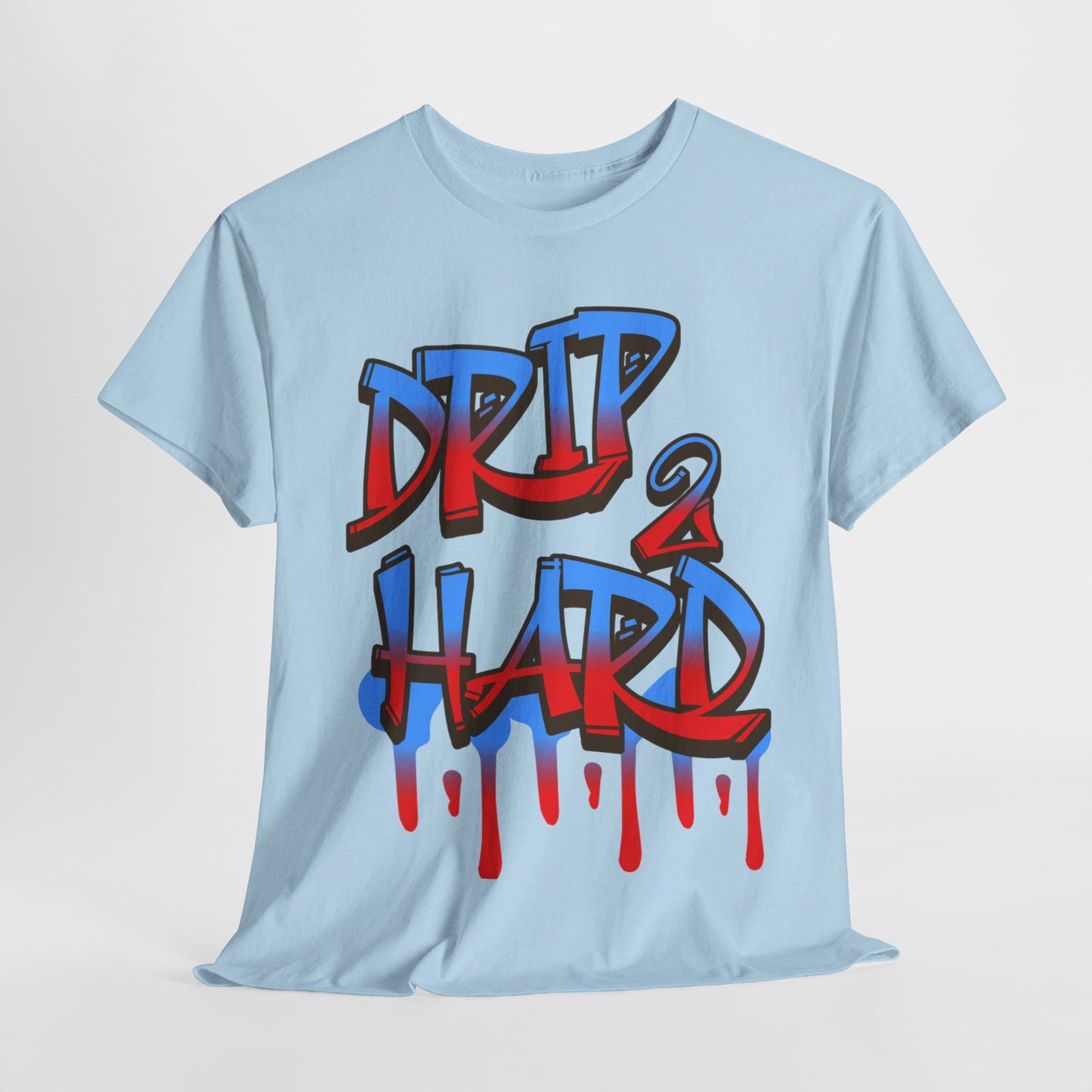 Unisex Drip 2 Hard Tee