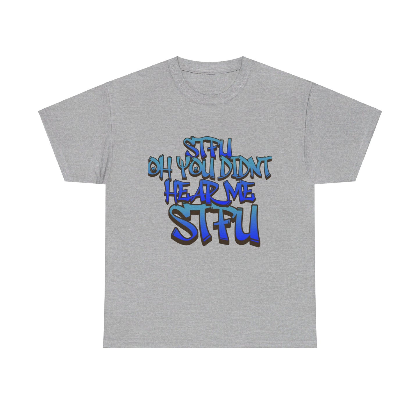 Unisex STFU Tee