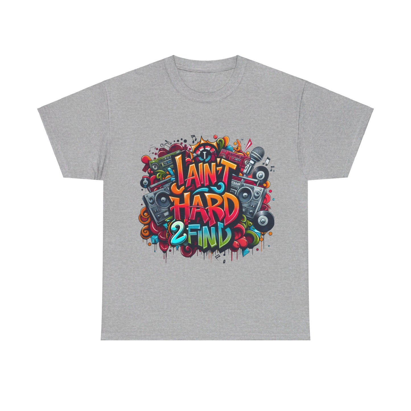 Unisex I Aint Hard To Find Tee