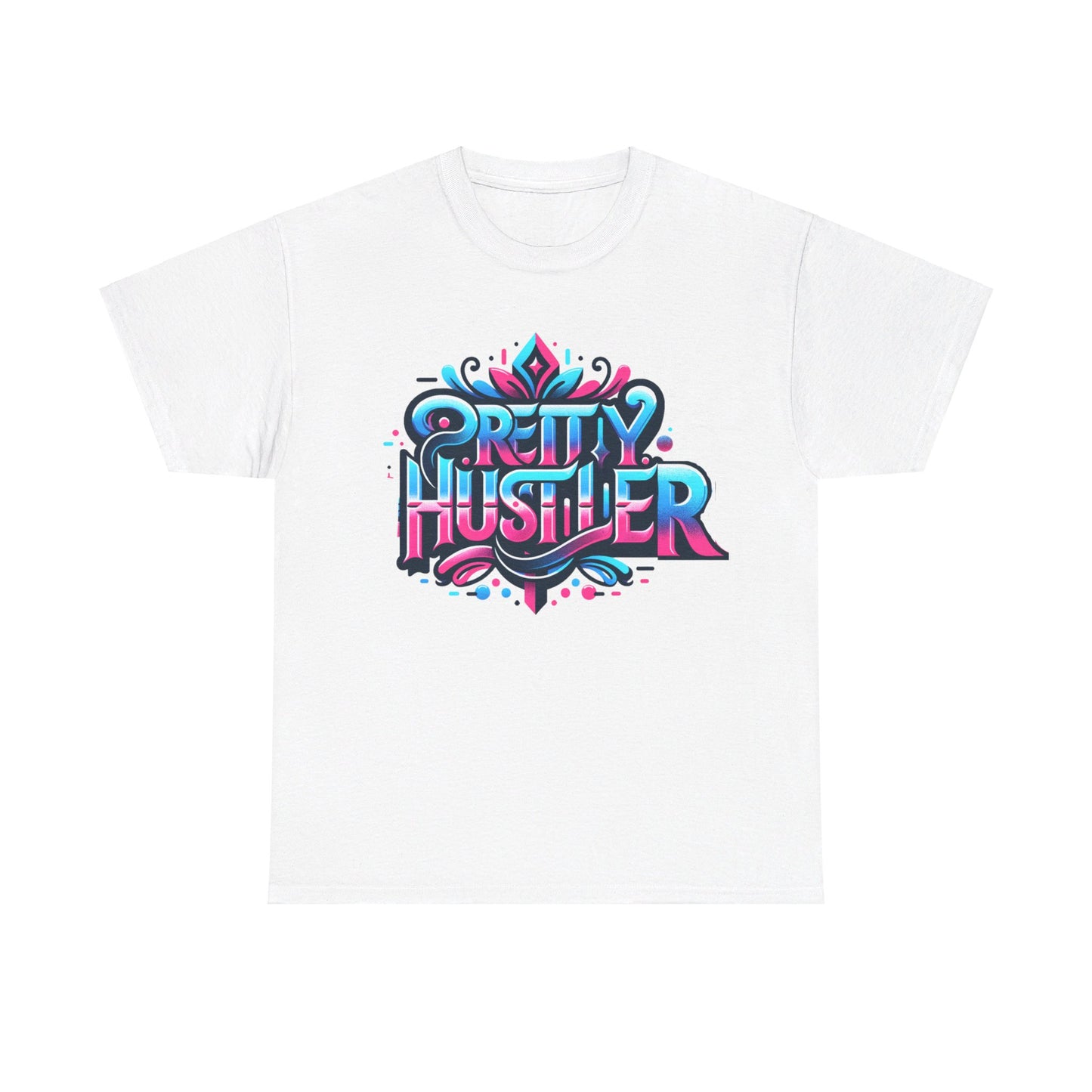 PRETTY HUSTLER