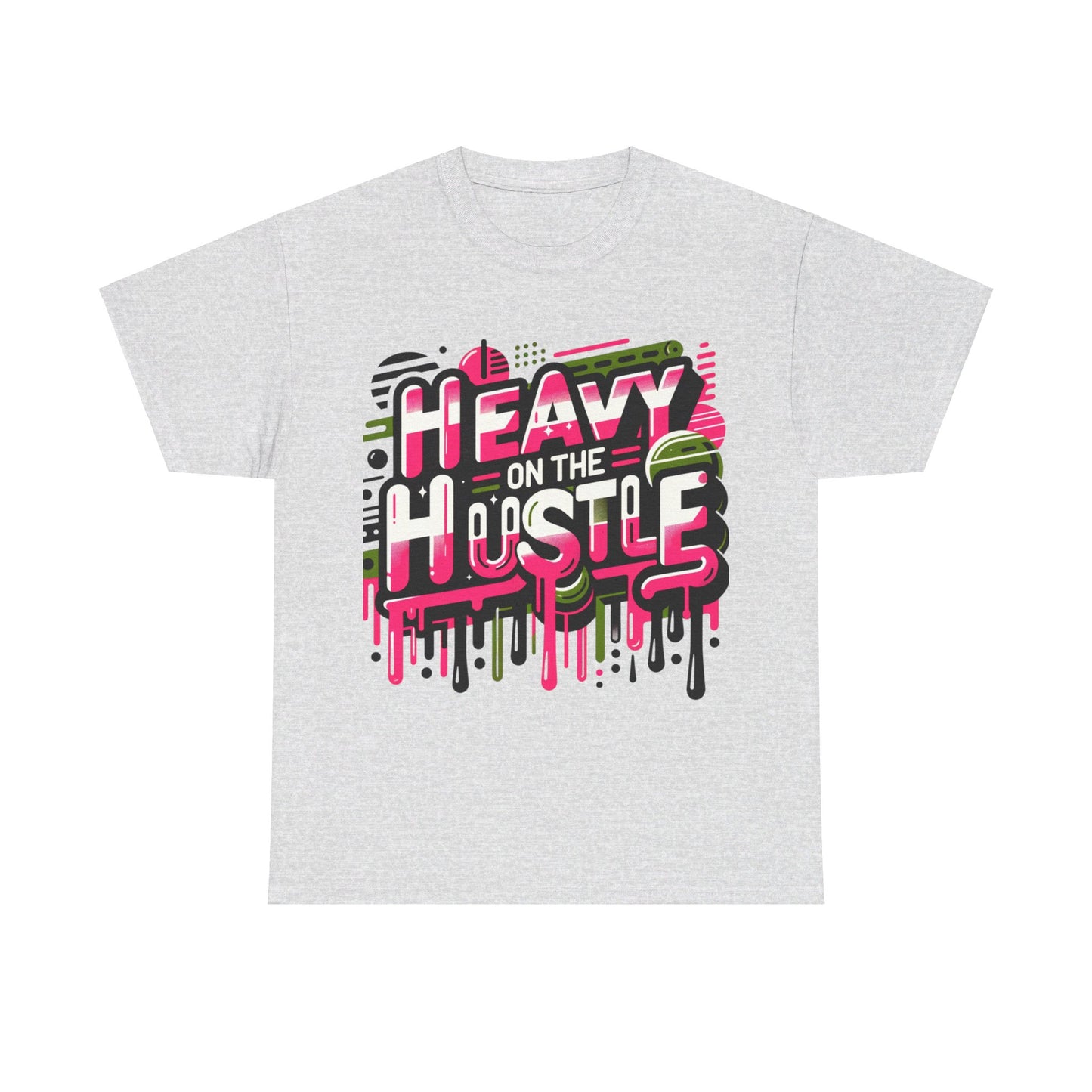 Unisex Heavy On The Hustle