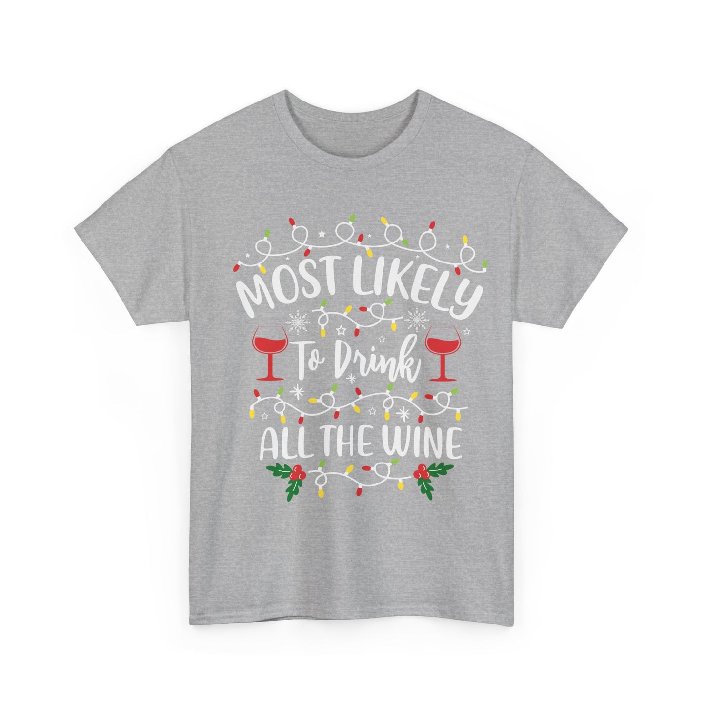 Most Likely-To Drink All The Wine