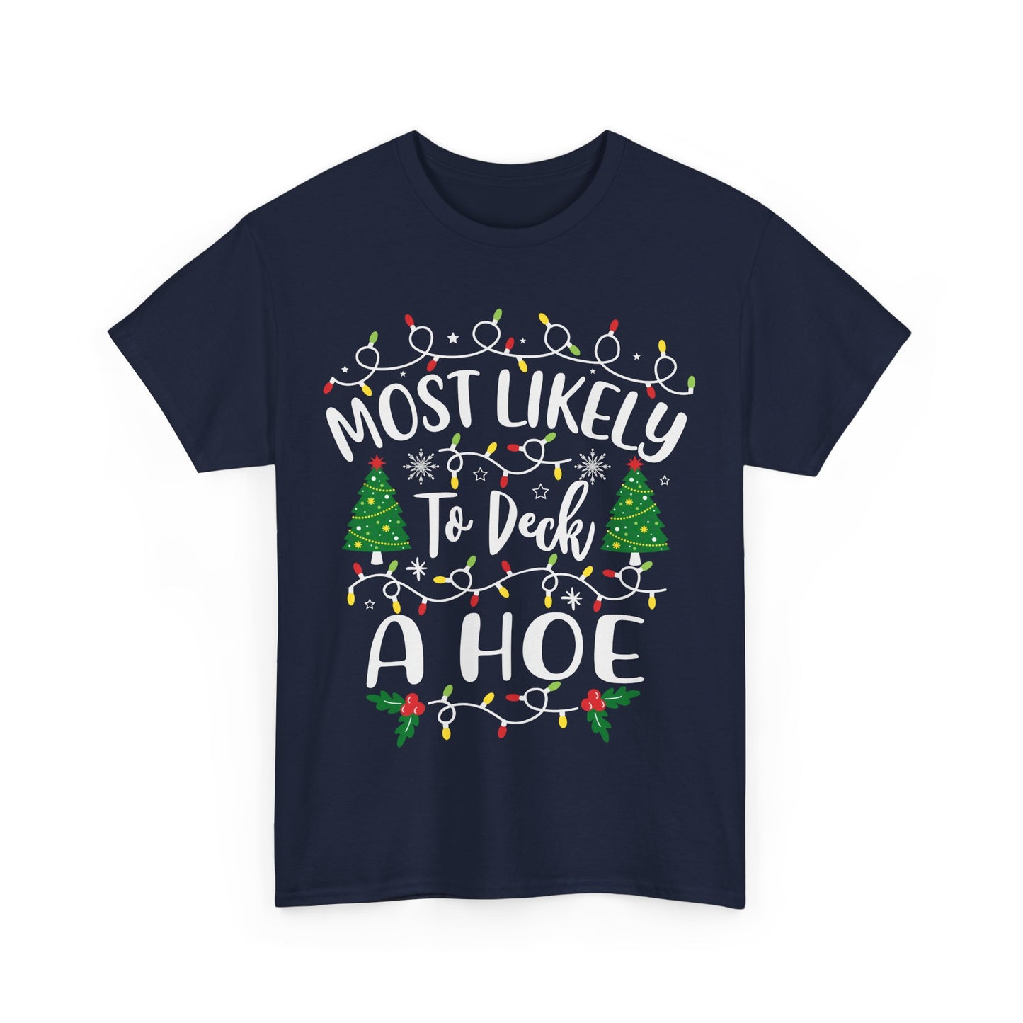 Most Likely-To Deck A Ho