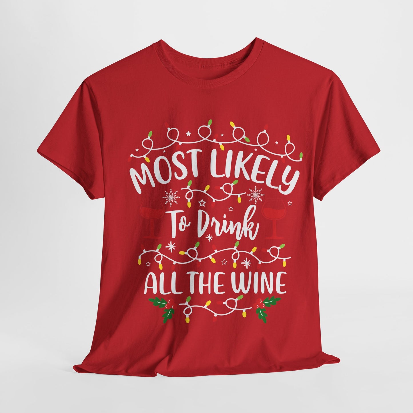 Most Likely-To Drink All The Wine