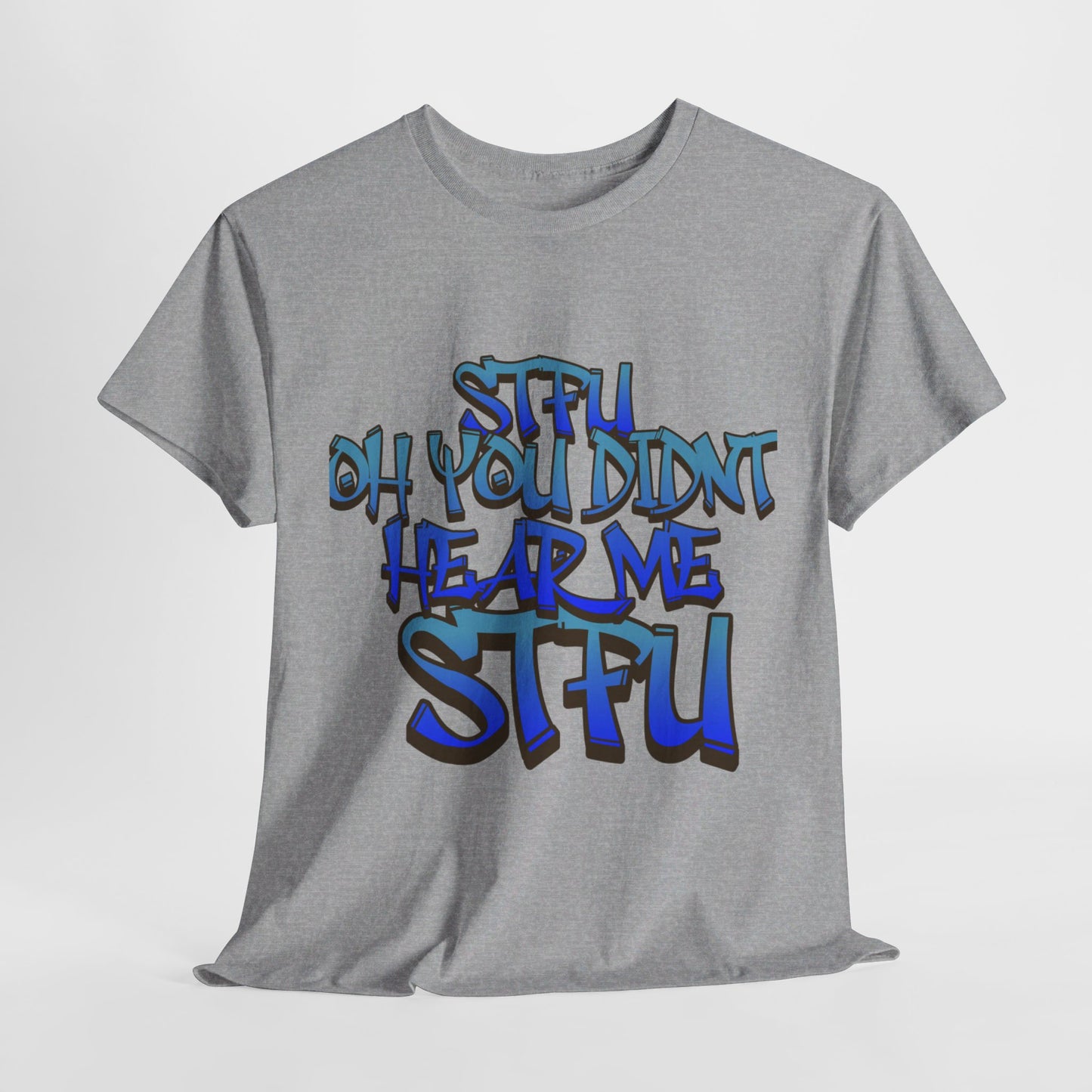 Unisex STFU Tee