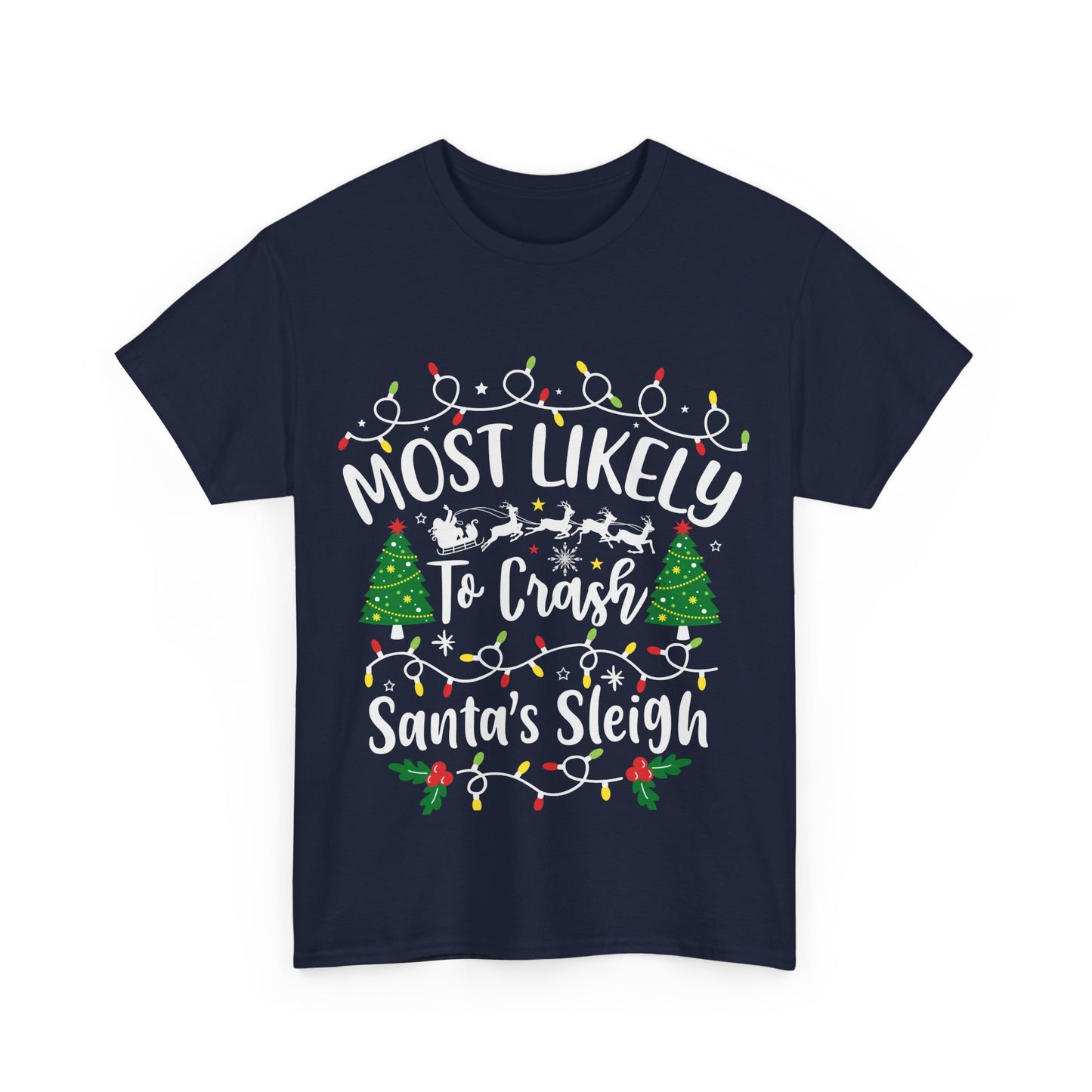 Most Likely-To Crash Santa's Sleigh