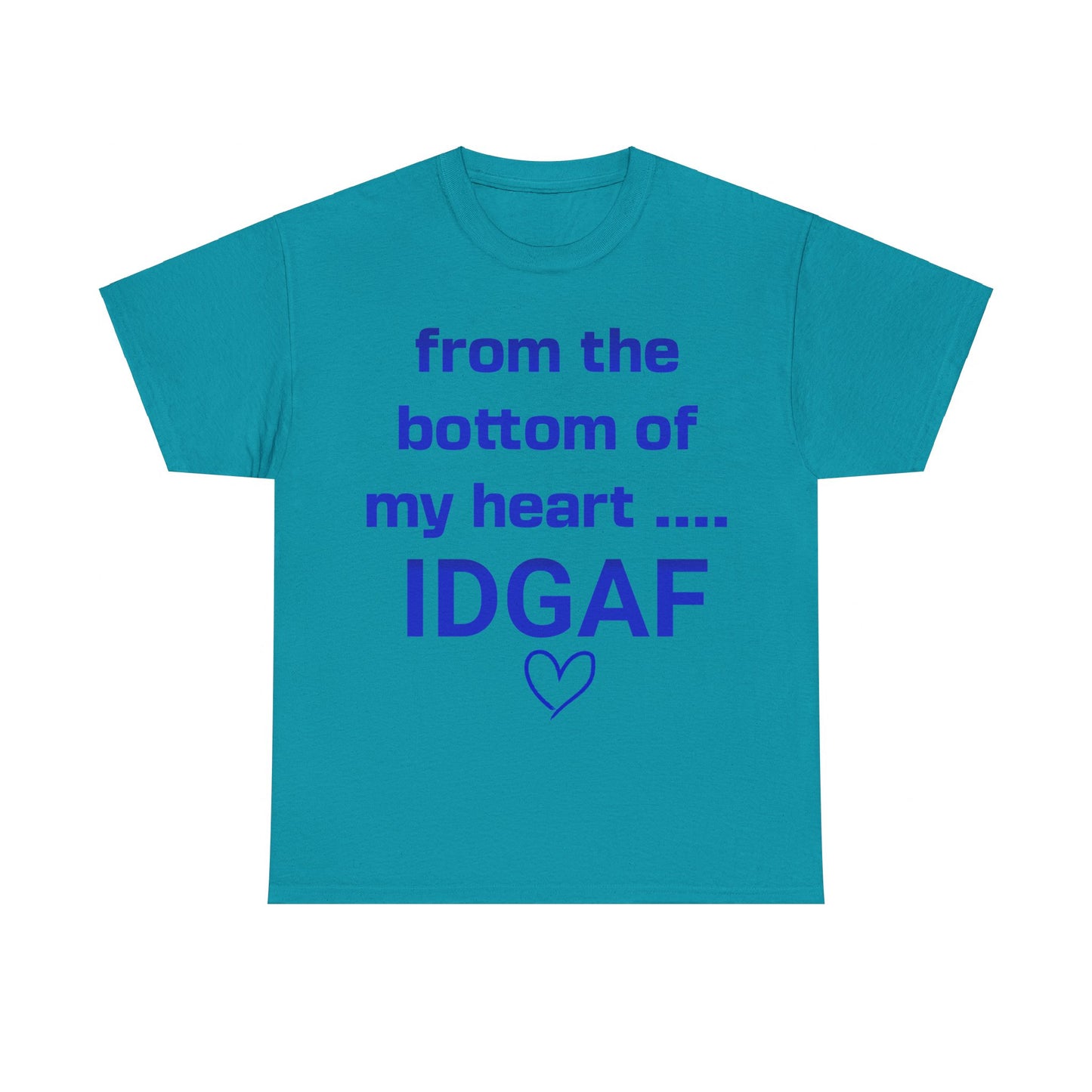 IDGAF Tee