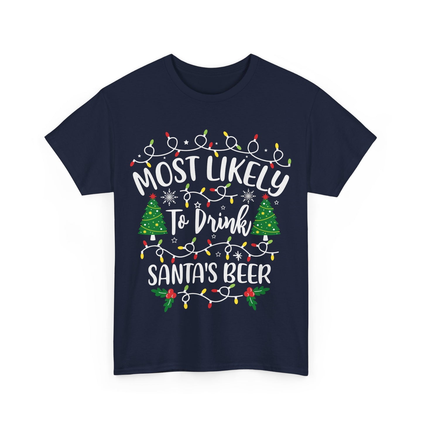 Most Likely-To Drink Santa's Beer