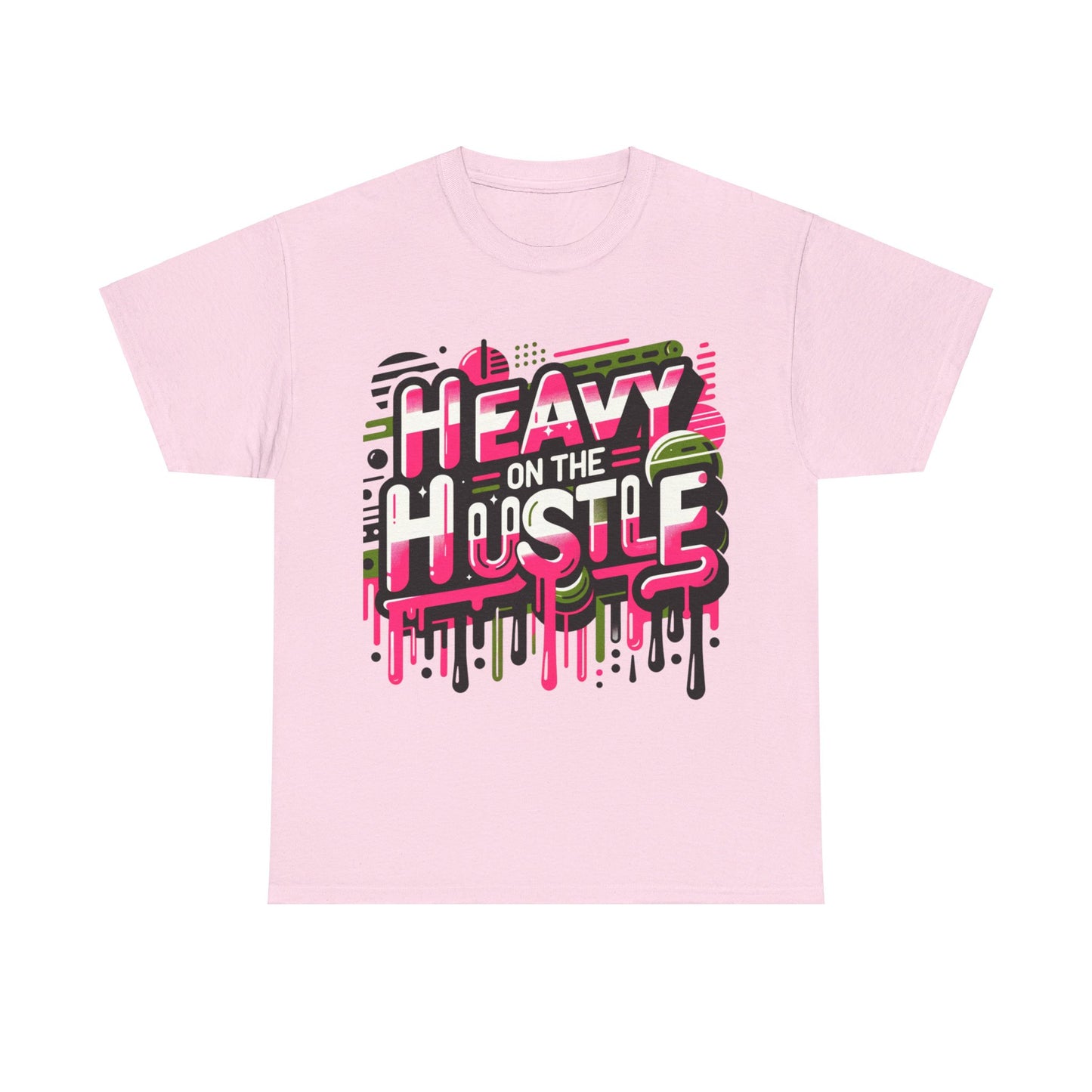 Unisex Heavy On The Hustle