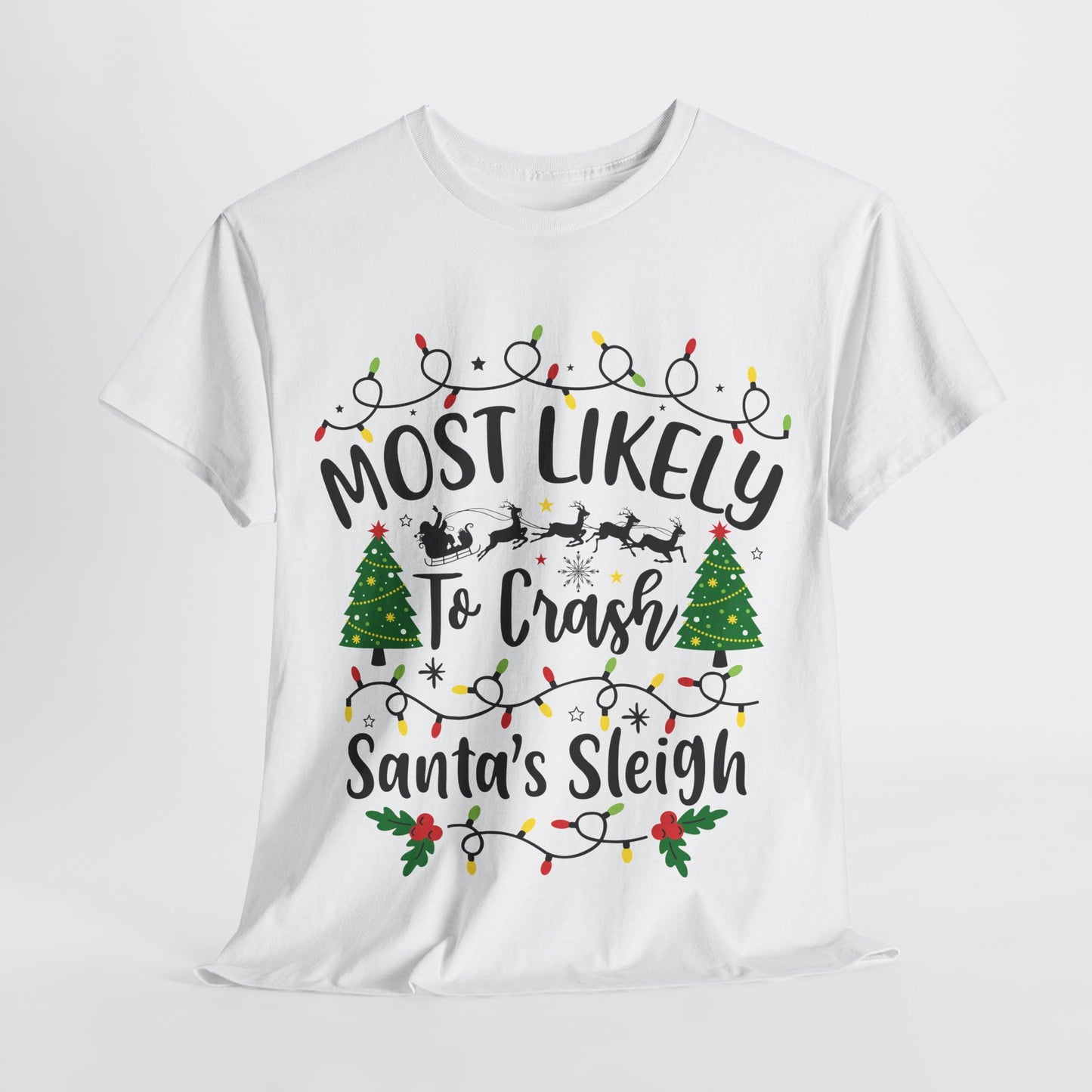 Most Likely-To Crash Santa's Sleigh