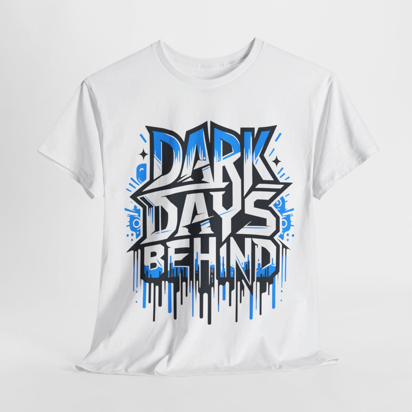 Unisex Dark Days Behind Tee