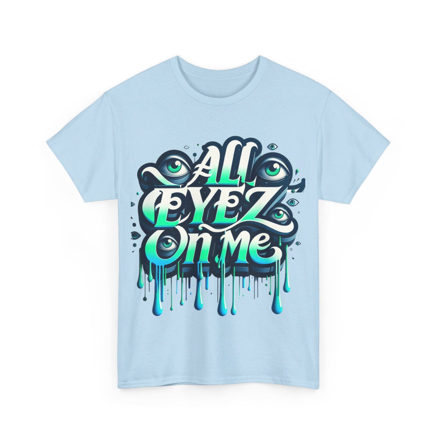 Unisex All Eyes On Me-00