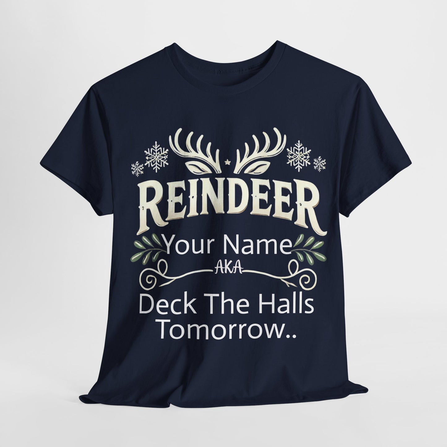 Reindeer -Deck The Halls Tomorrow