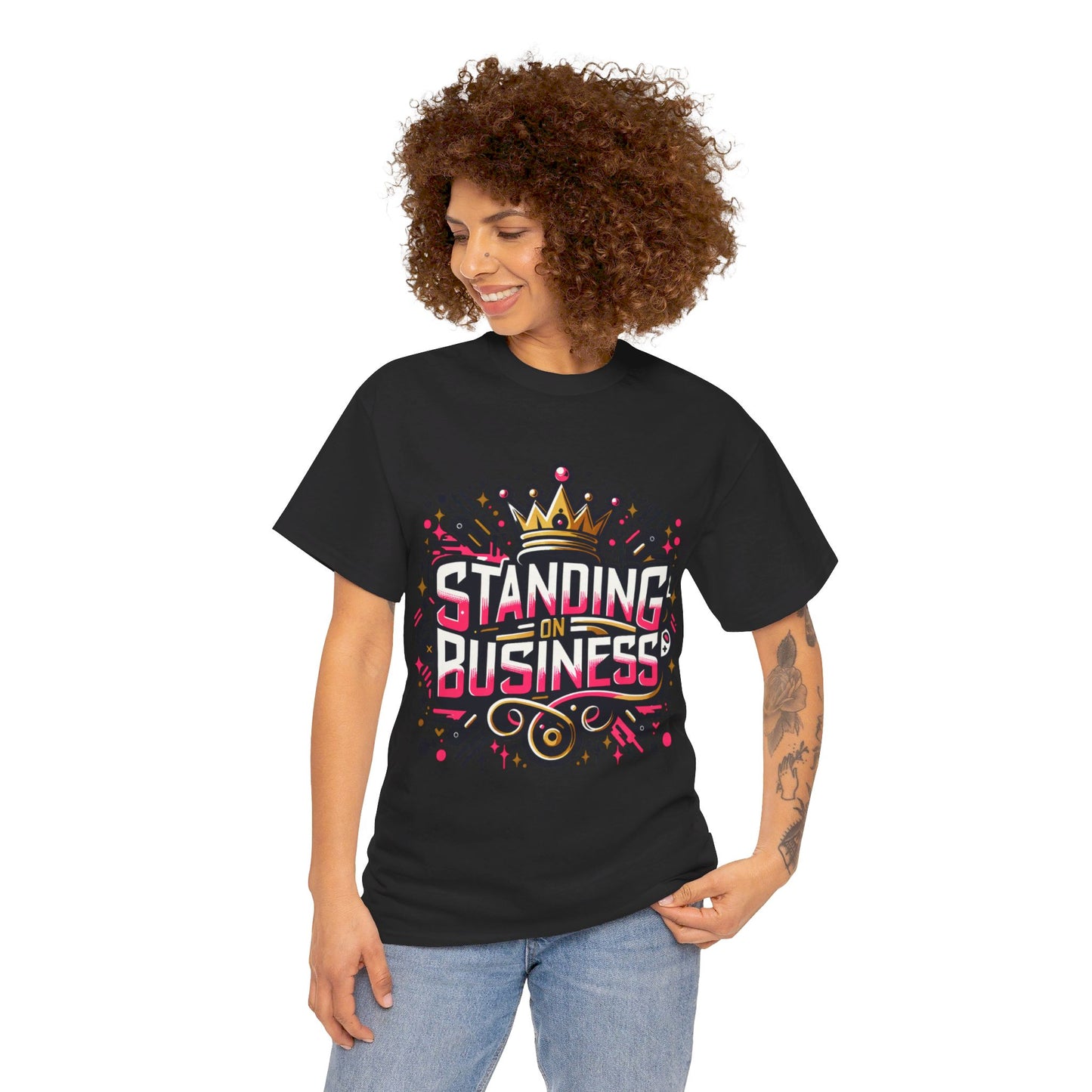 UNISEX STANDING ON BUSINESS Tee