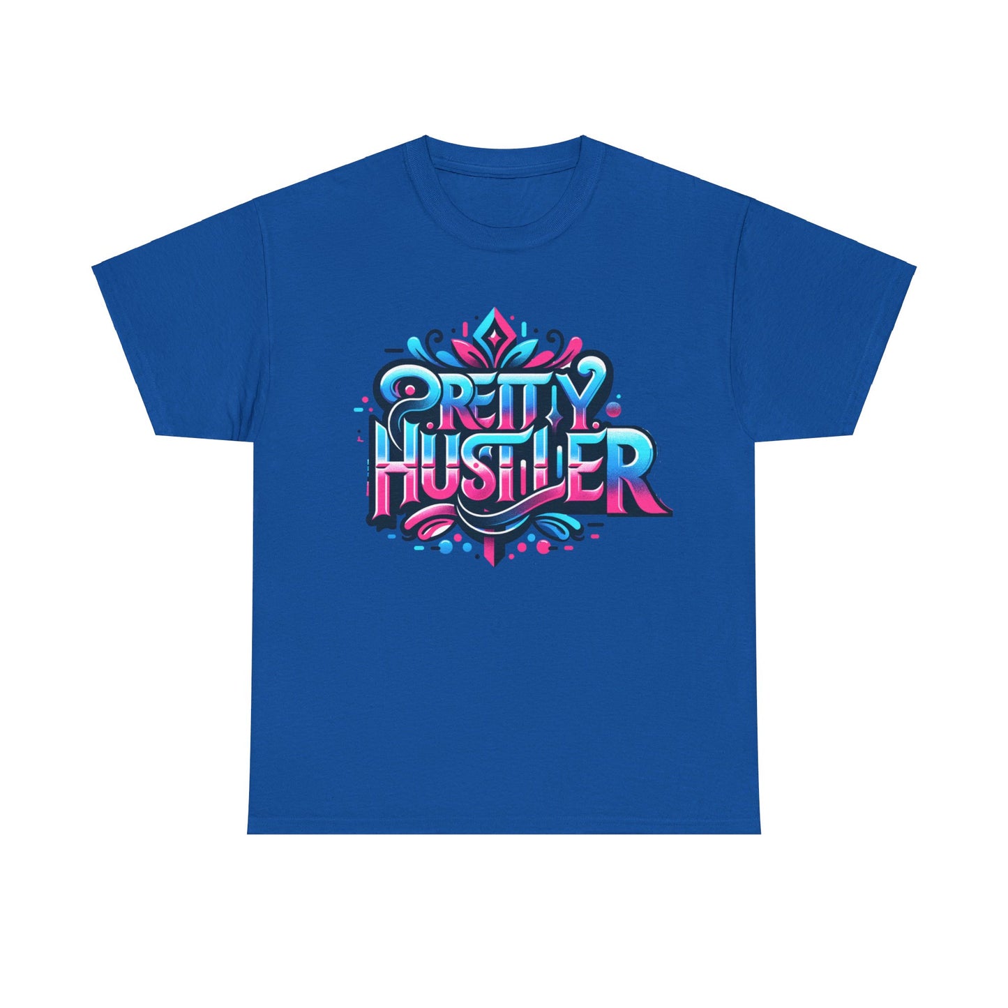 PRETTY HUSTLER