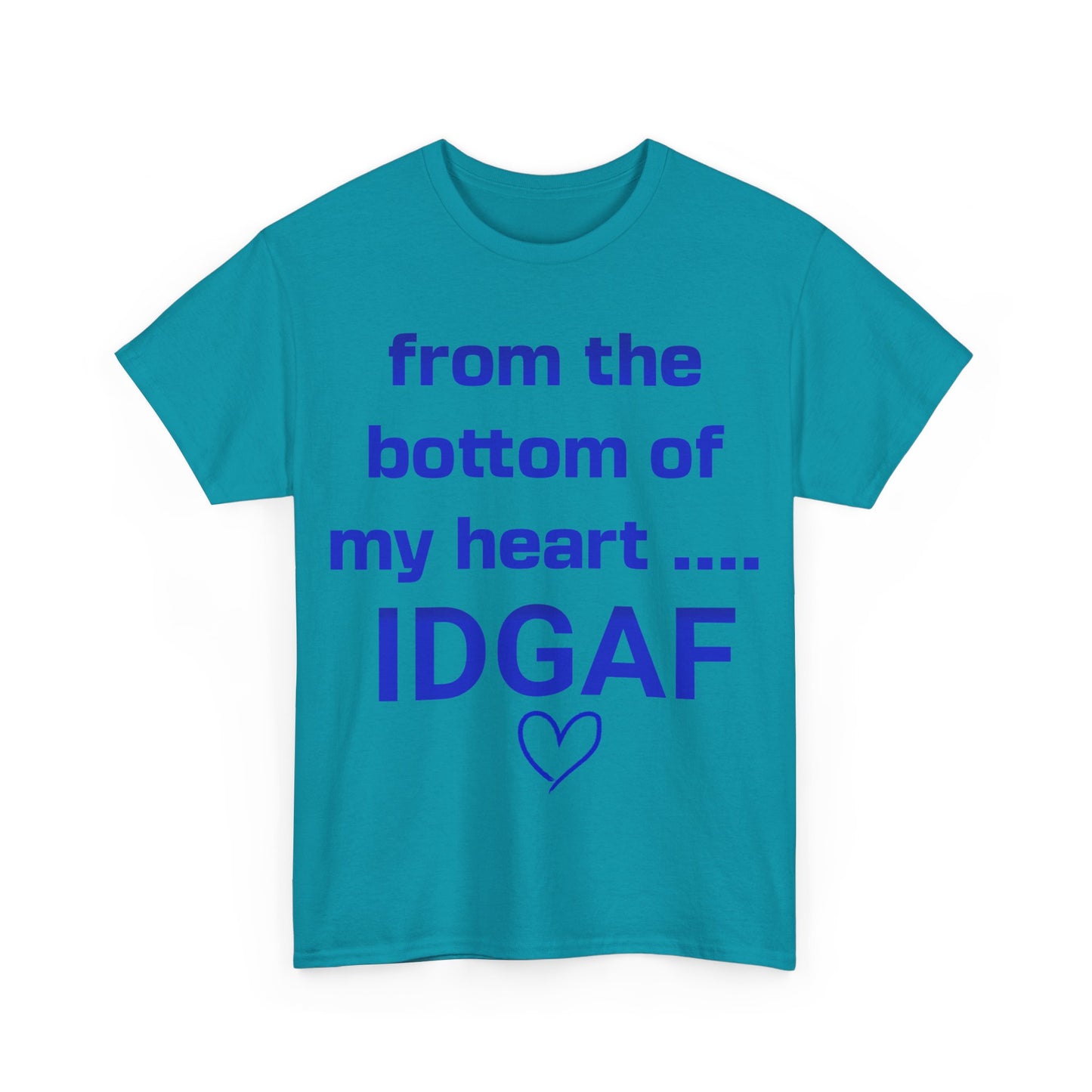 IDGAF Tee